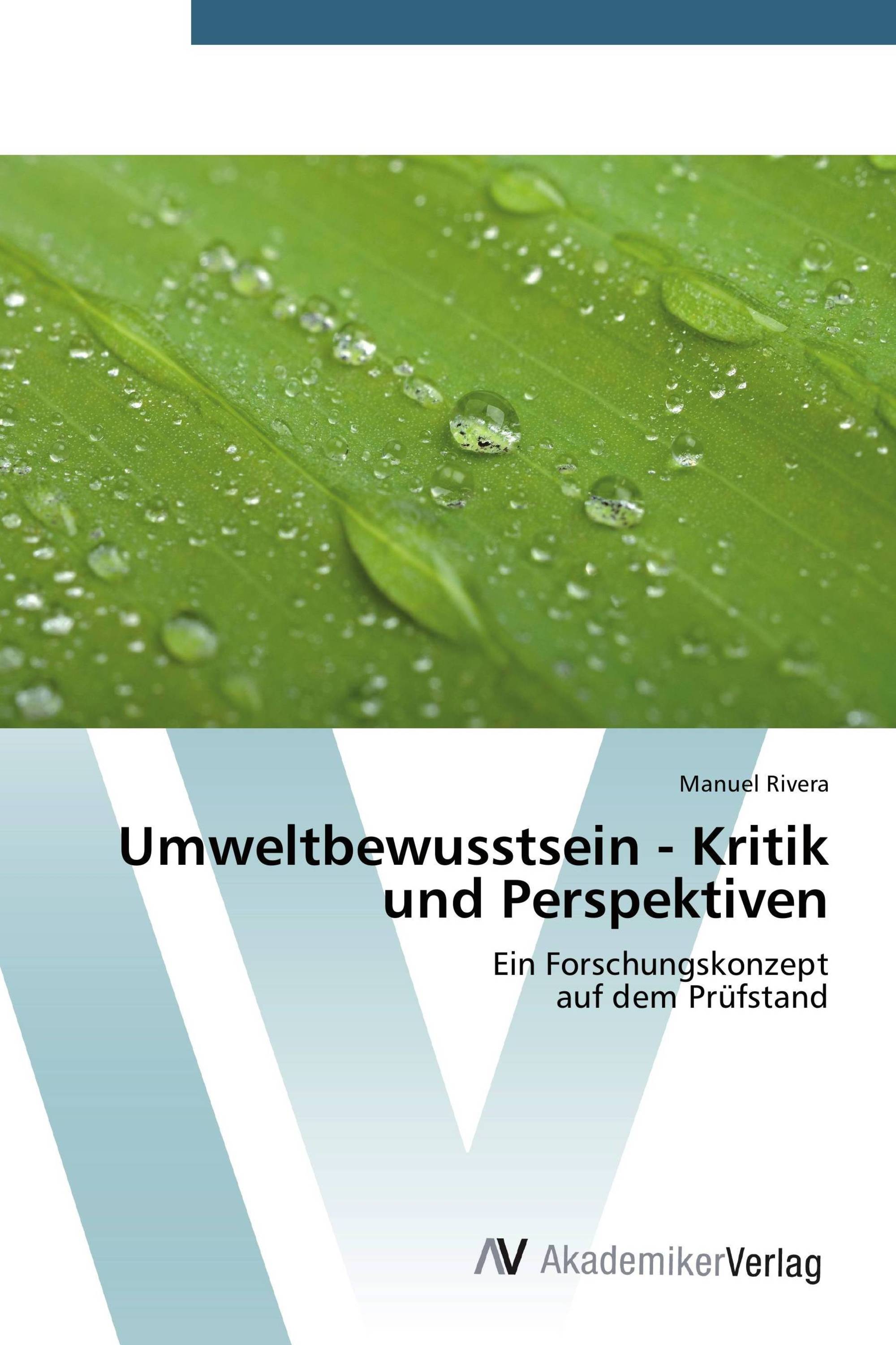 Umweltbewusstsein - Kritik und Perspektiven