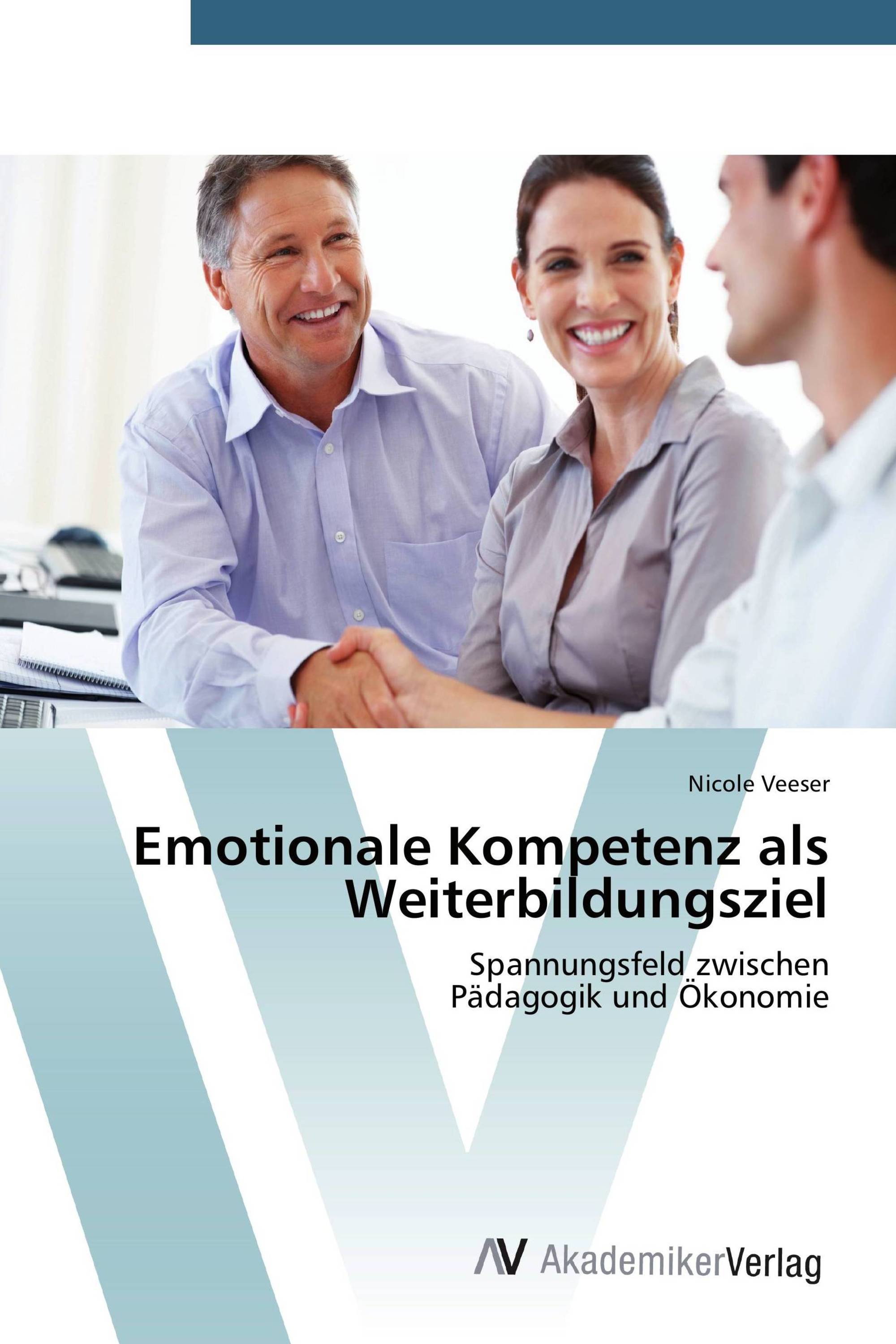 Emotionale Kompetenz als Weiterbildungsziel