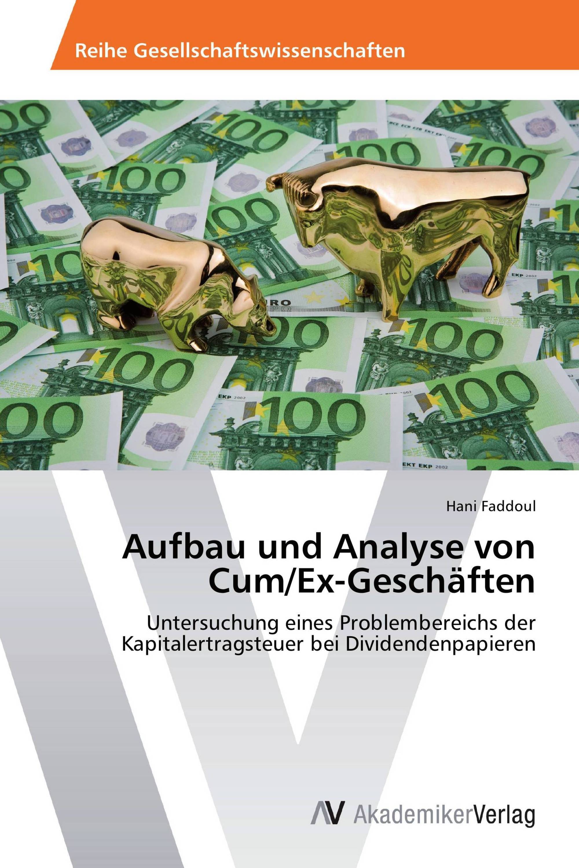 Aufbau und Analyse von Cum/Ex-Geschäften