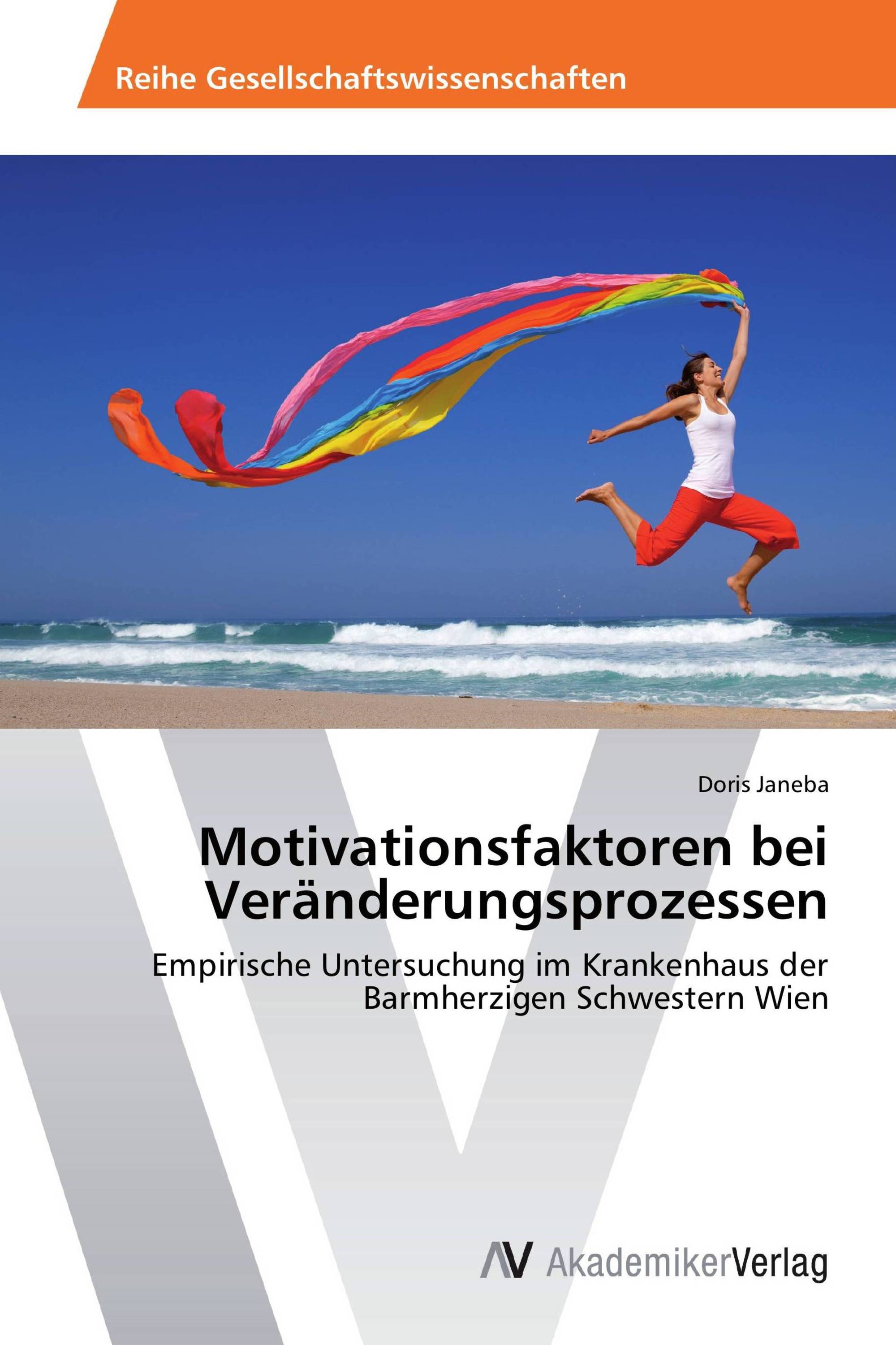 Motivationsfaktoren bei Veränderungsprozessen