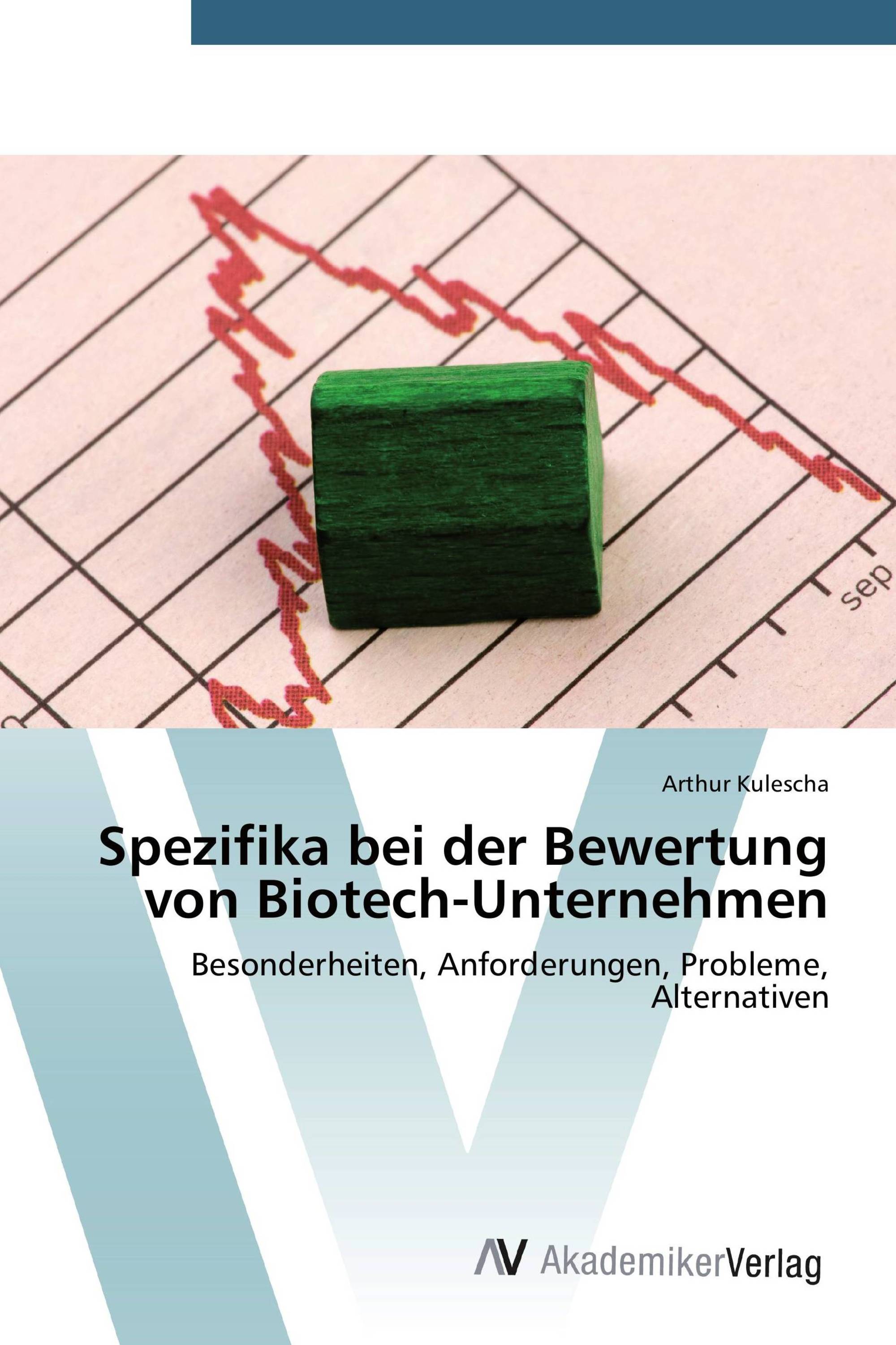 Spezifika bei der Bewertung von Biotech-Unternehmen