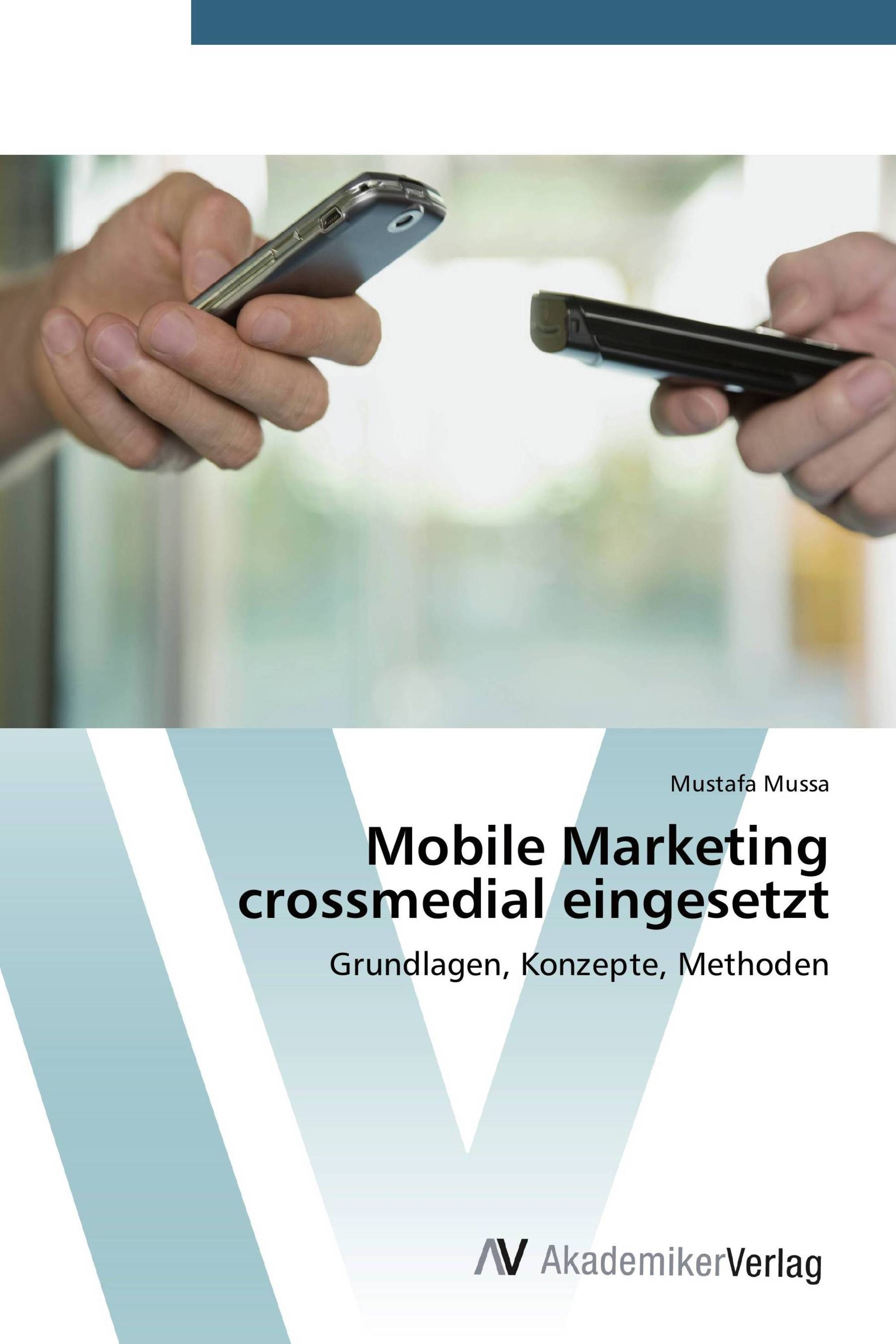 Mobile Marketing crossmedial eingesetzt