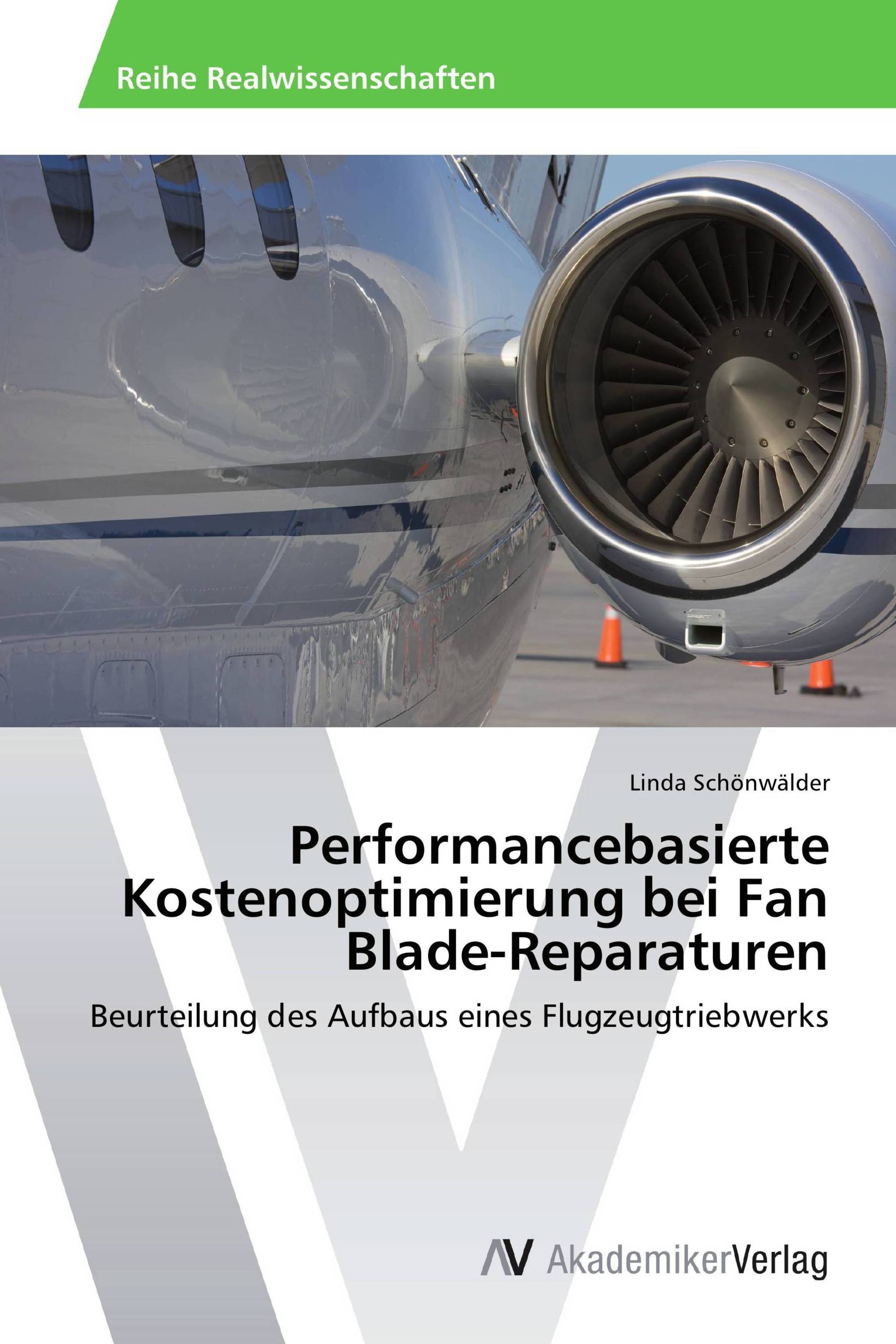 Performancebasierte Kostenoptimierung bei Fan Blade-Reparaturen