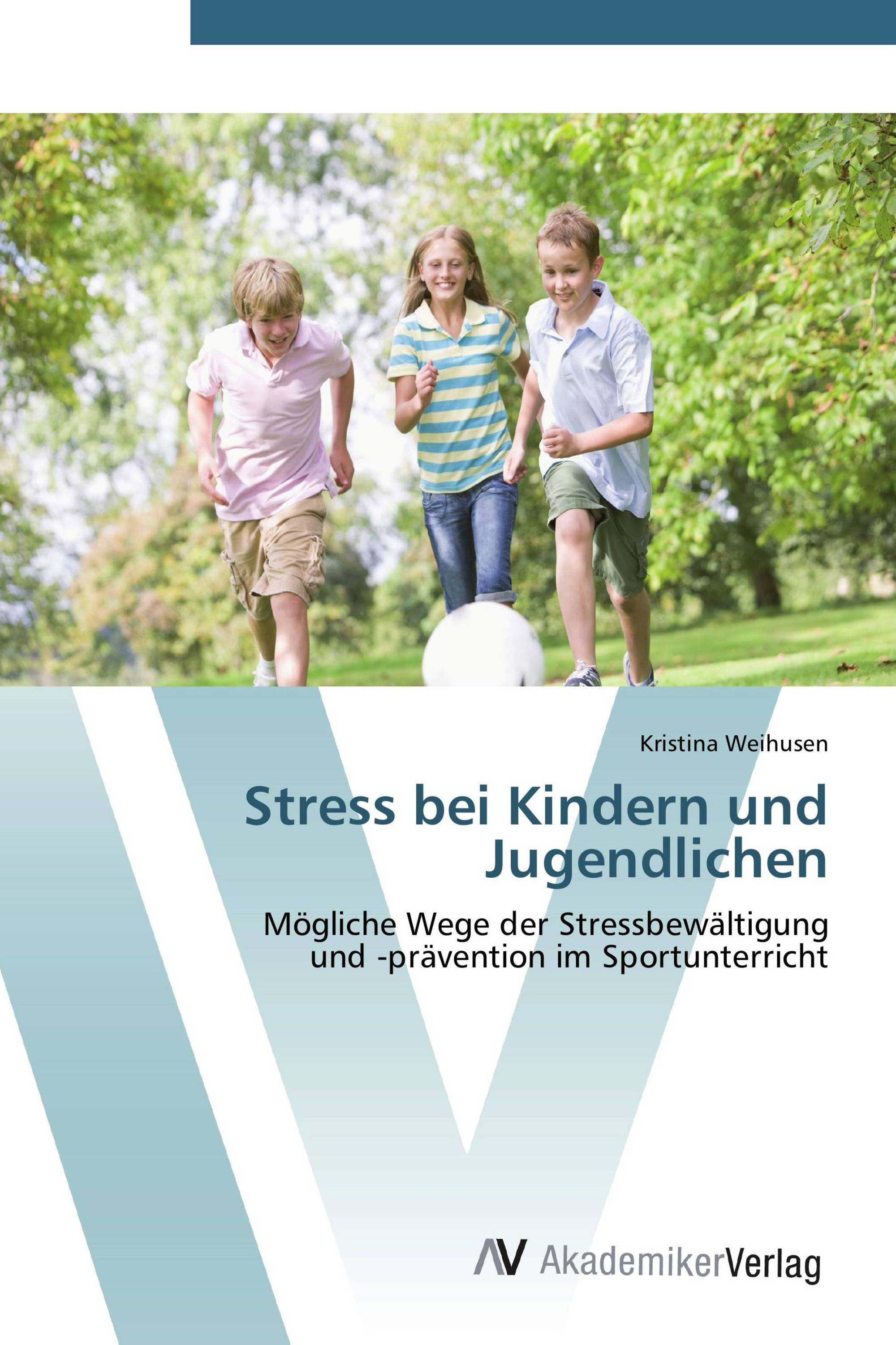 Stress bei Kindern und Jugendlichen