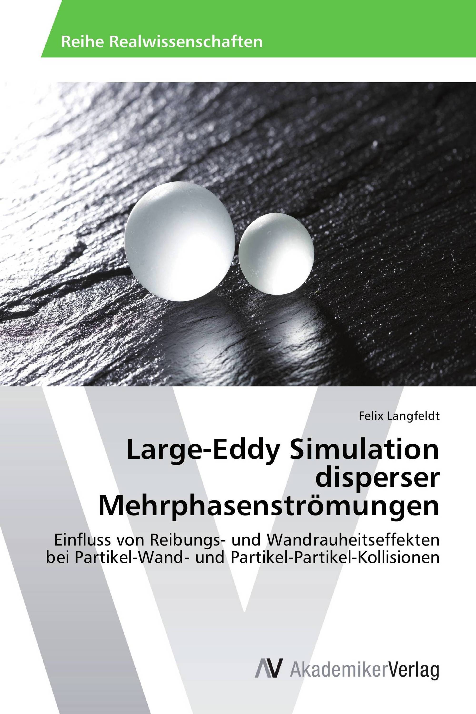 Large-Eddy Simulation disperser Mehrphasenströmungen