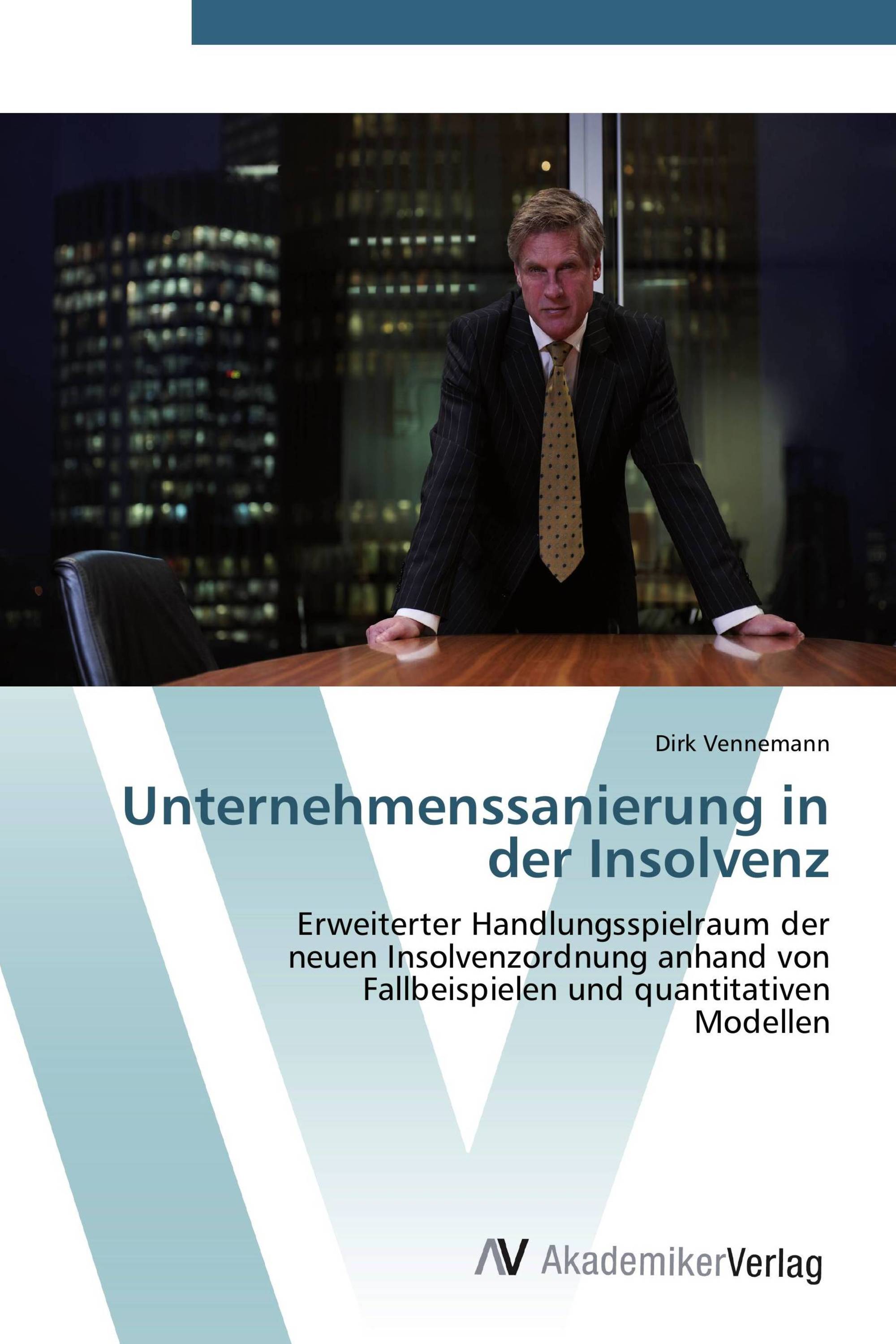 Unternehmenssanierung in der Insolvenz