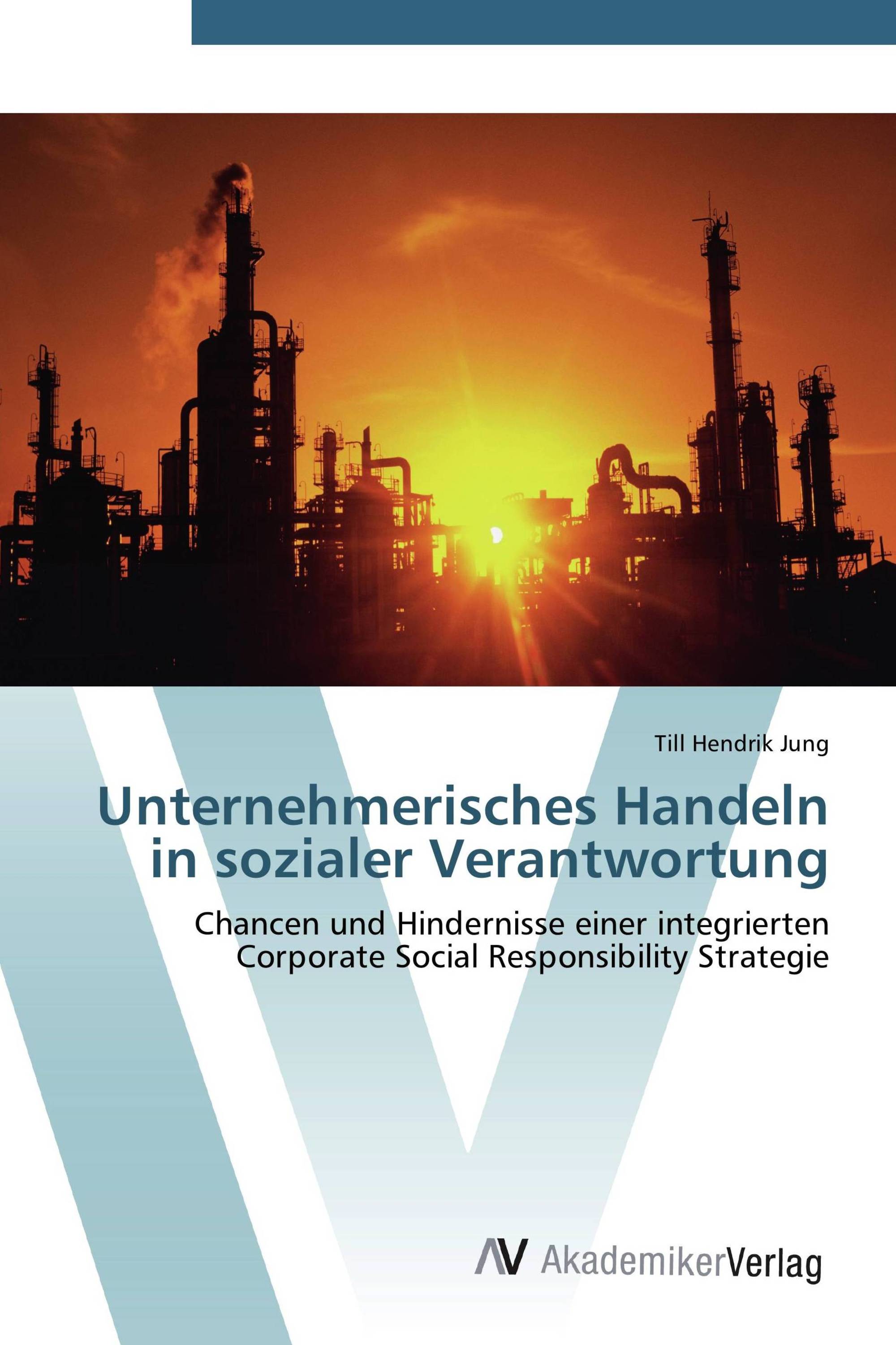 Unternehmerisches Handeln in sozialer Verantwortung