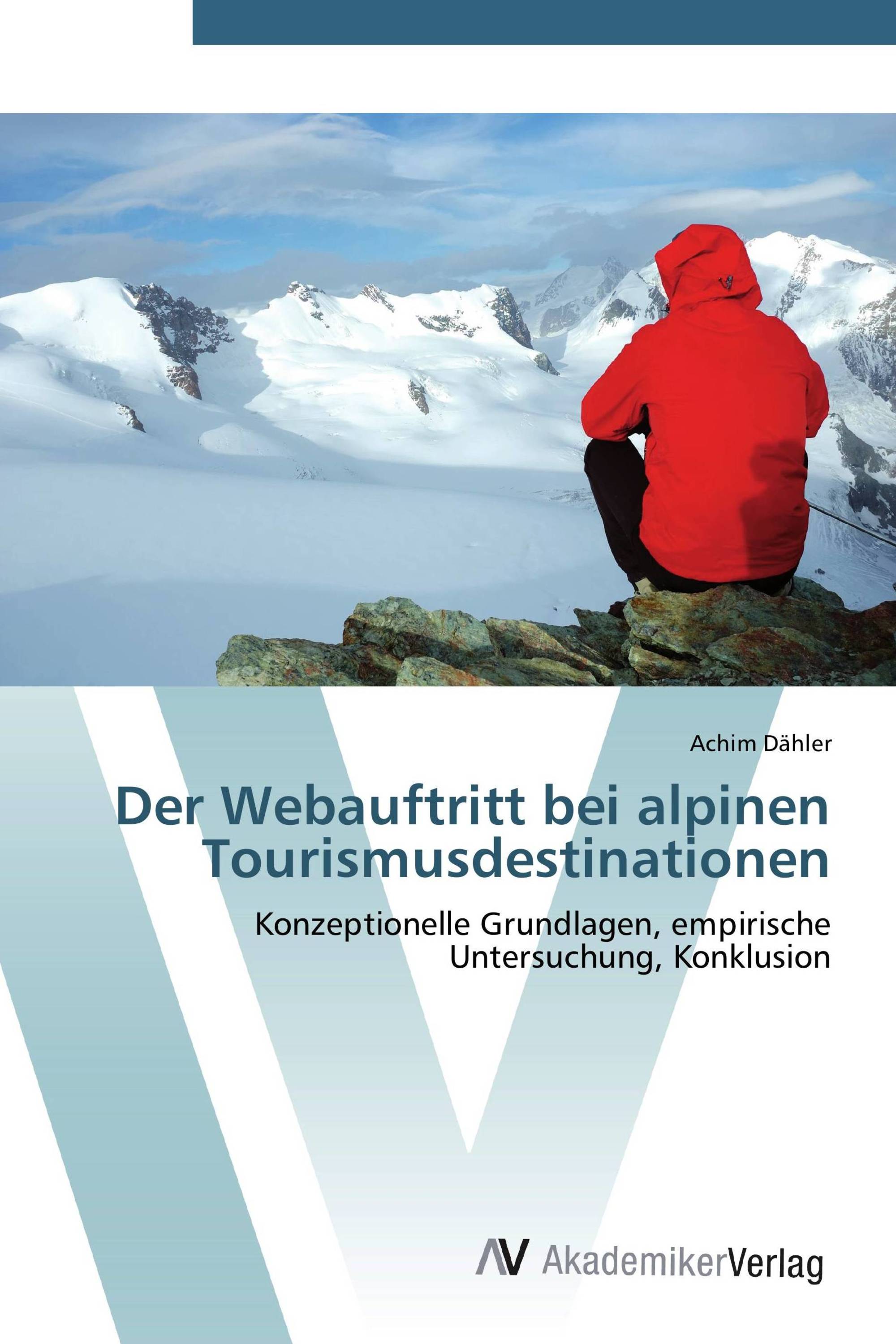 Der Webauftritt bei alpinen Tourismusdestinationen