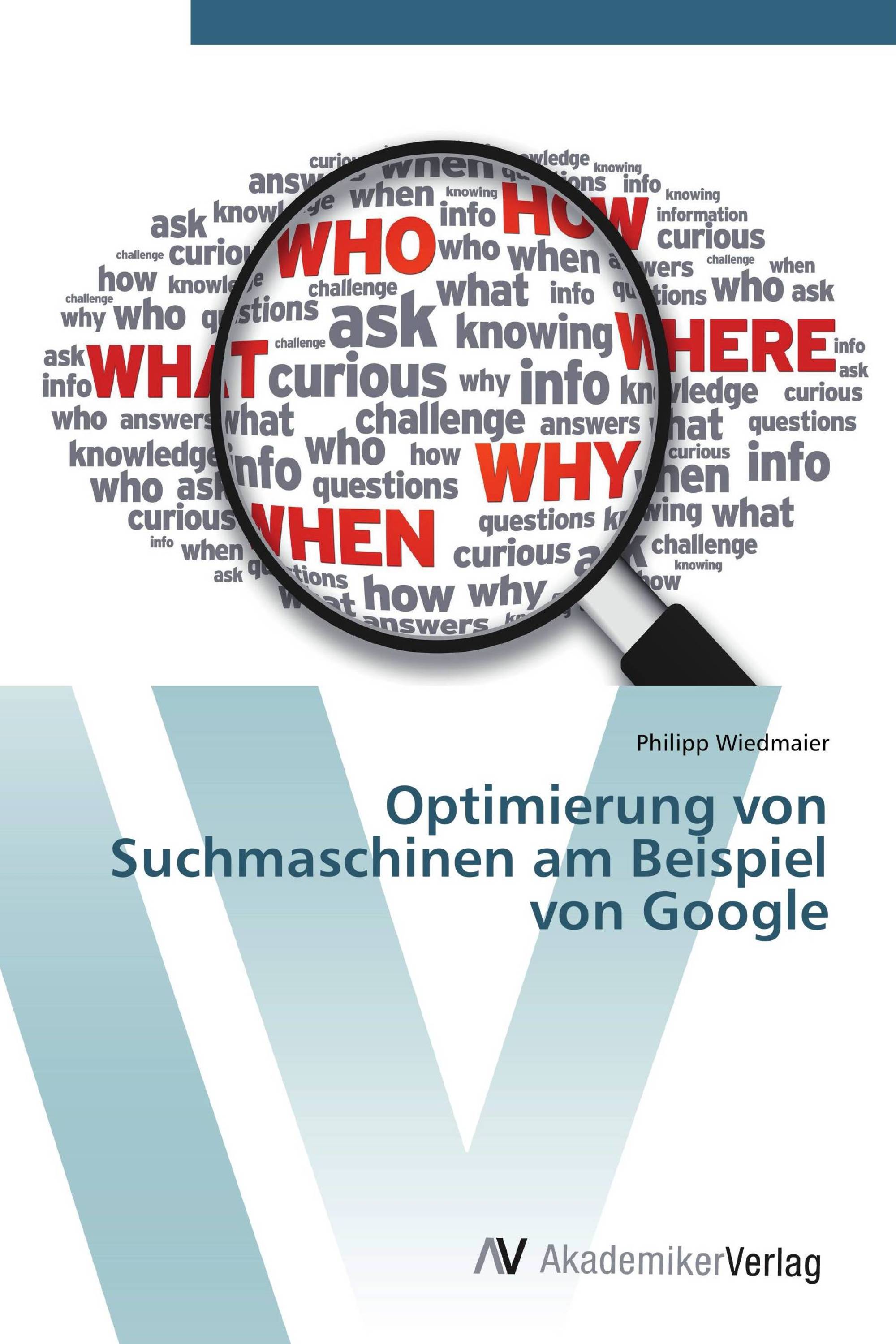 Optimierung von Suchmaschinen am Beispiel von Google