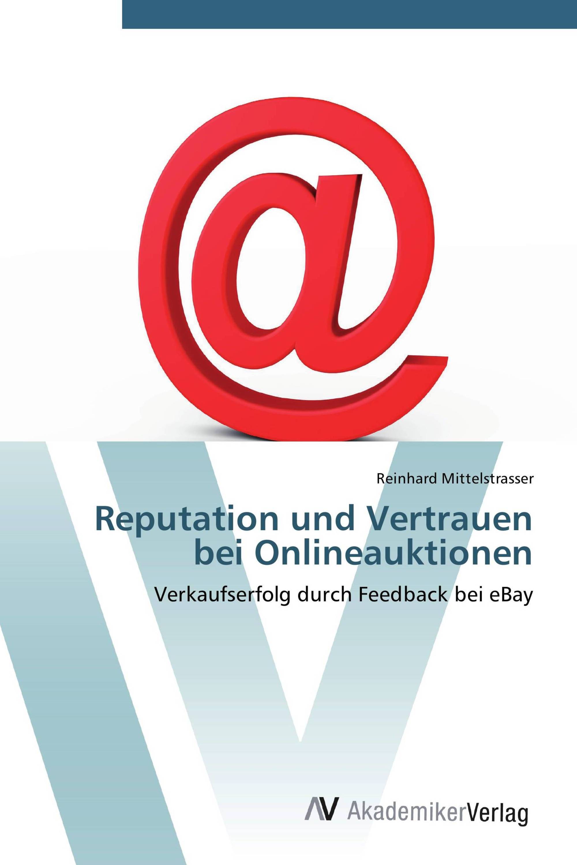 Reputation und Vertrauen bei Onlineauktionen