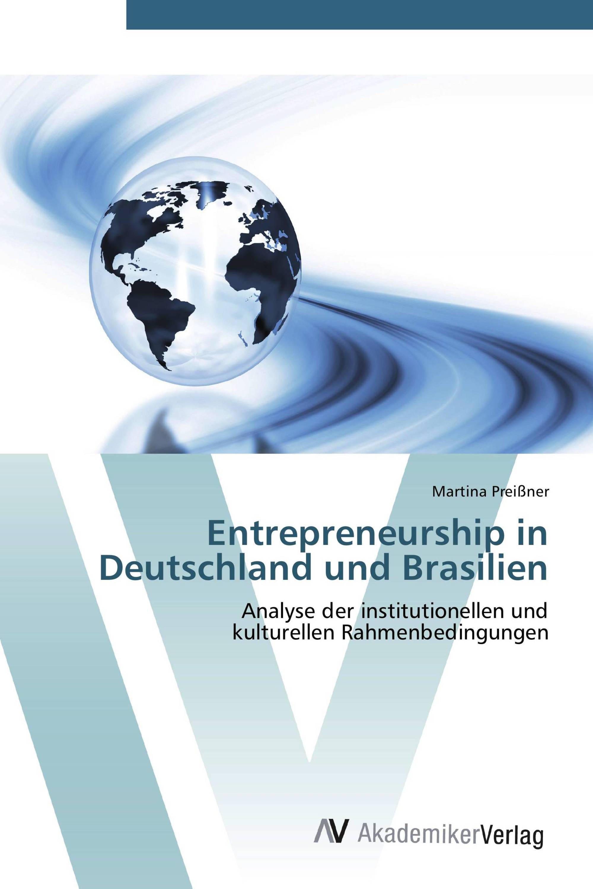 Entrepreneurship in Deutschland und Brasilien