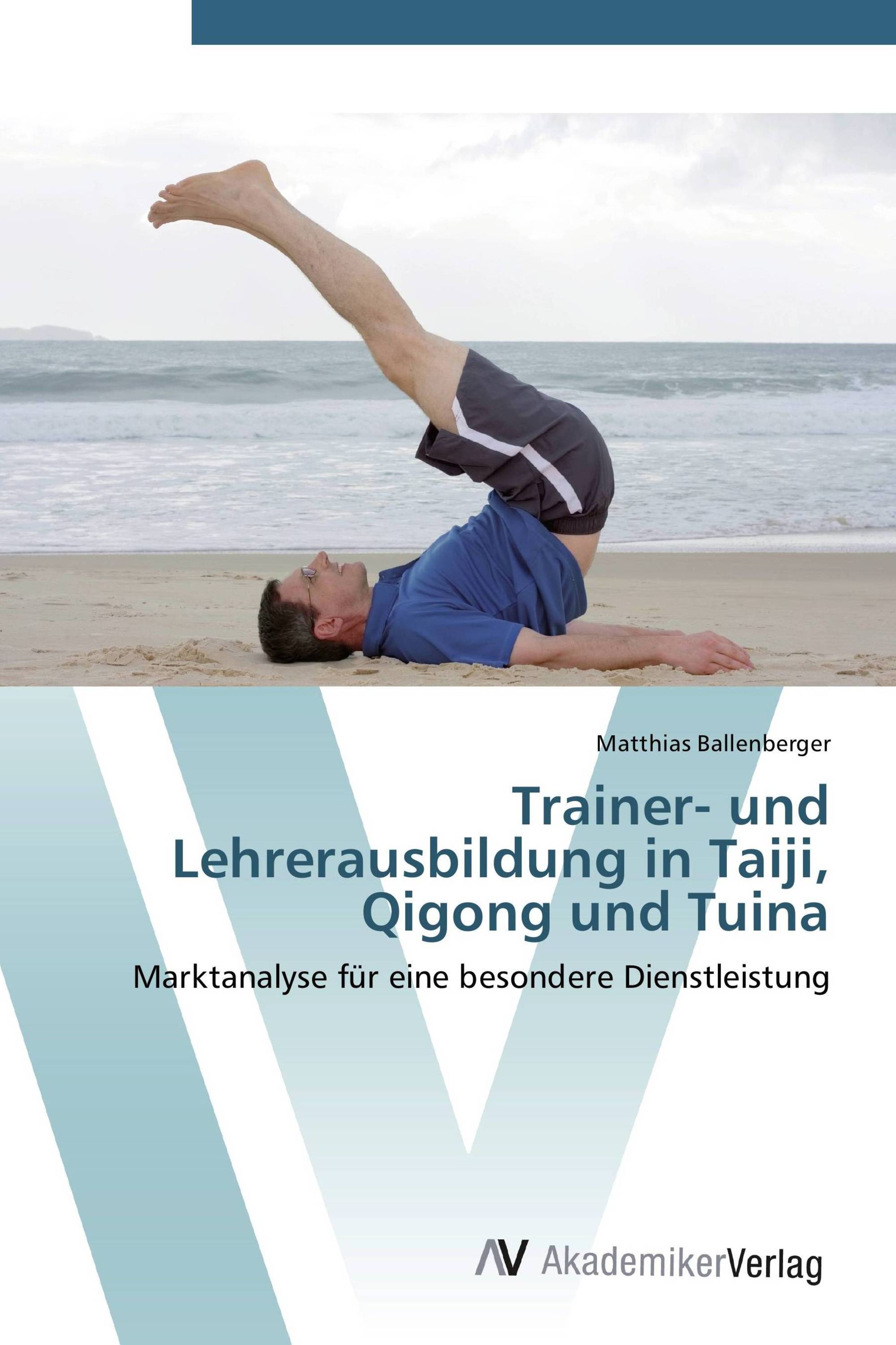 Trainer- und Lehrerausbildung in Taiji, Qigong und Tuina