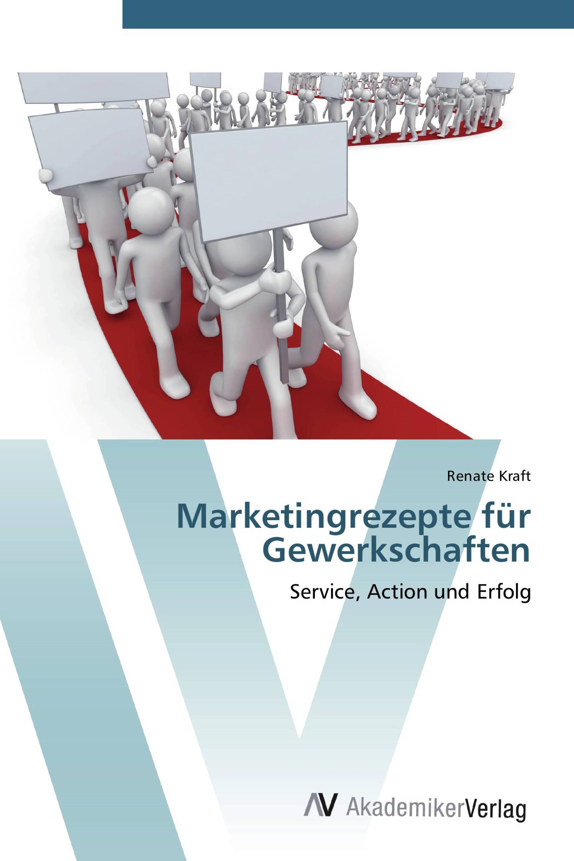 Marketingrezepte für Gewerkschaften