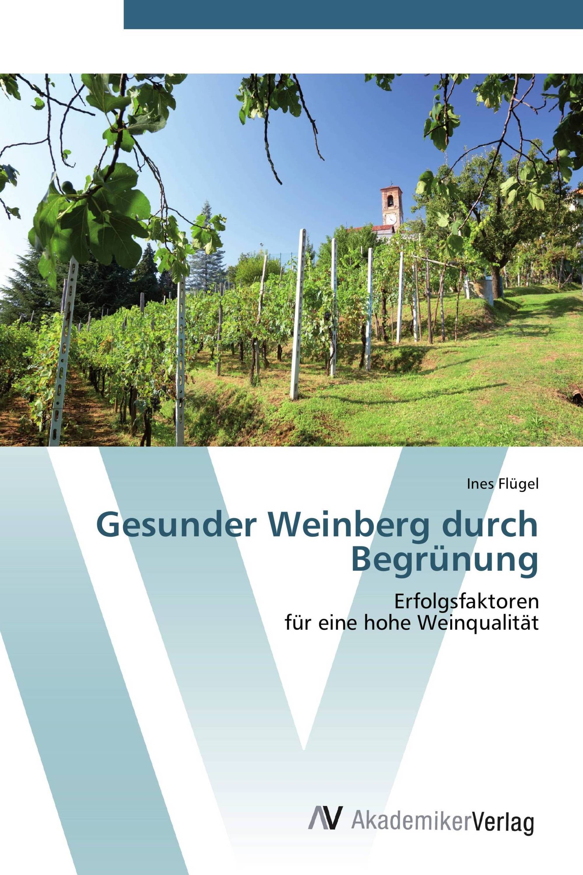 Gesunder Weinberg durch Begrünung