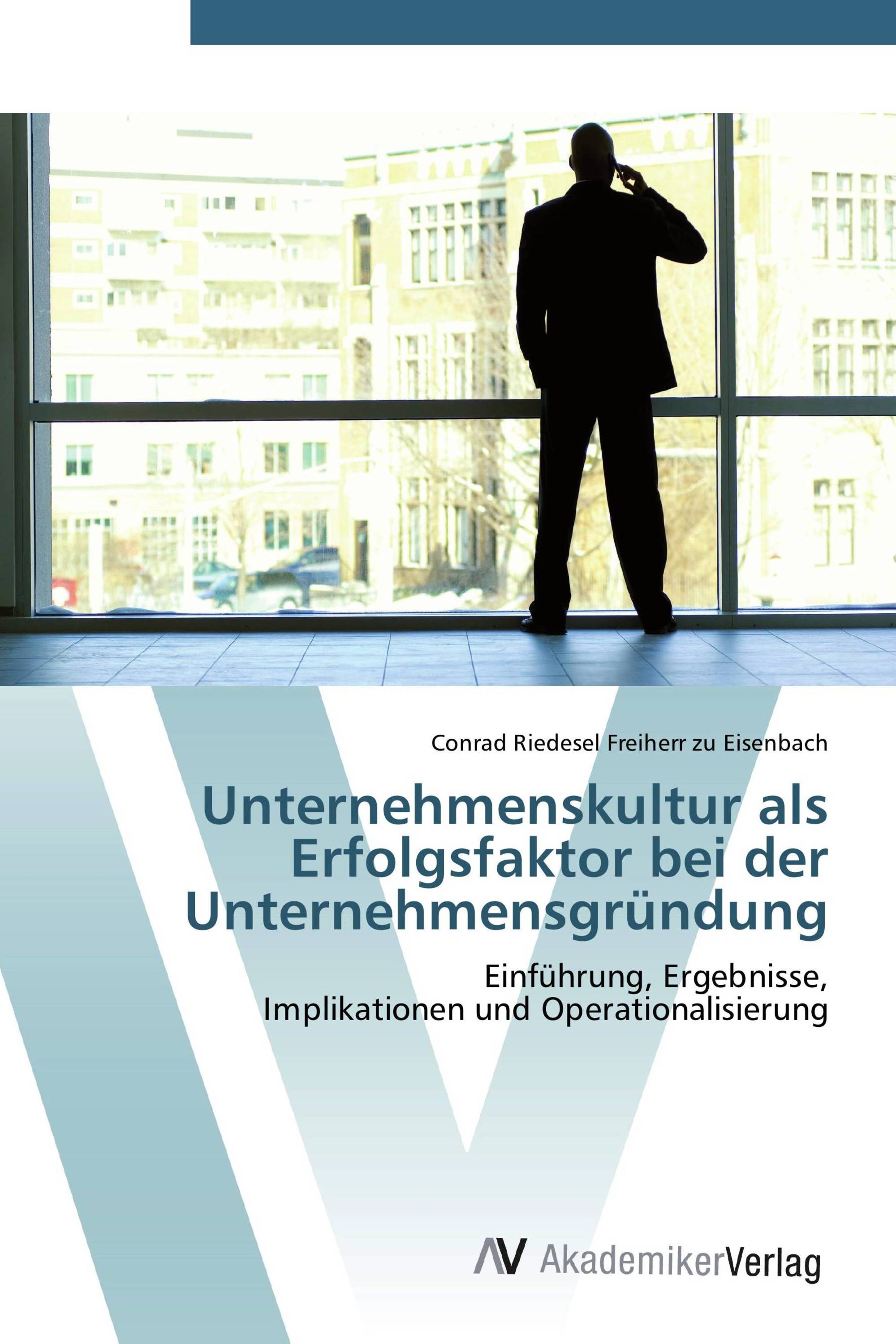 Unternehmenskultur als Erfolgsfaktor bei der Unternehmensgründung