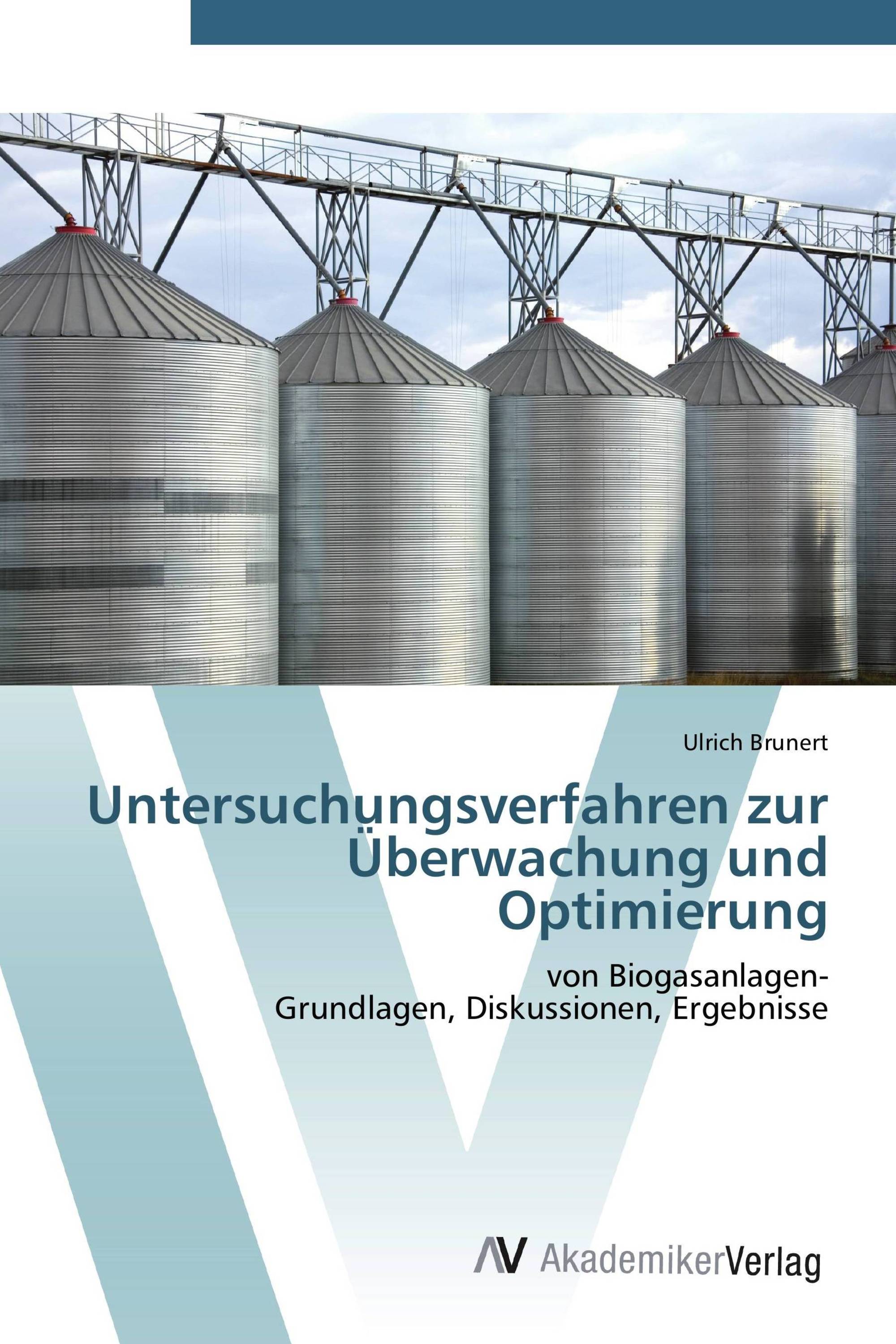 Untersuchungsverfahren zur Überwachung und Optimierung