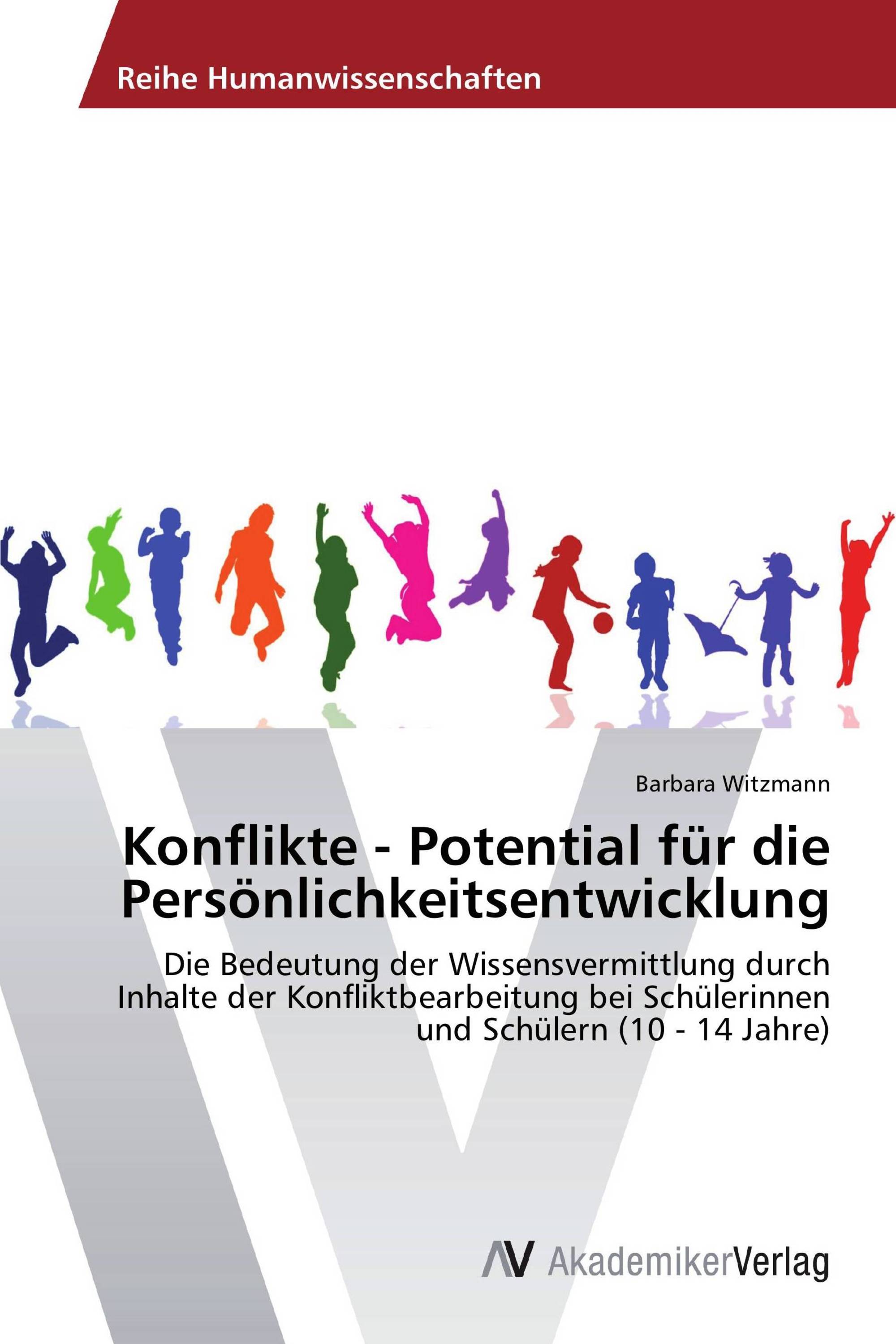 Konflikte - Potential für die Persönlichkeitsentwicklung