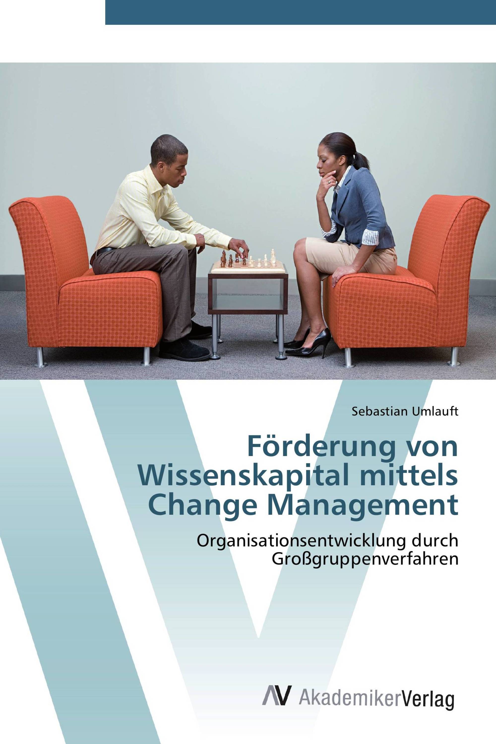 Förderung von Wissenskapital mittels Change Management