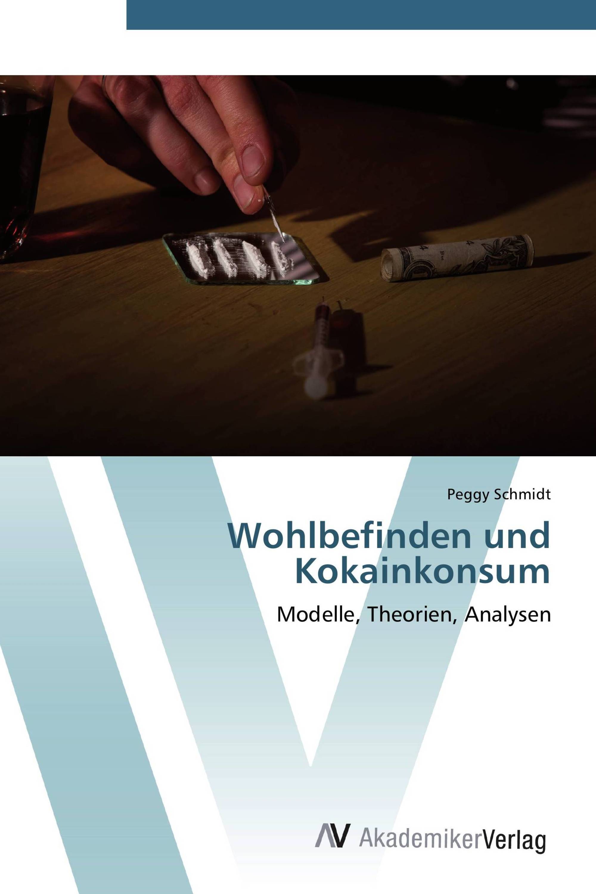 Wohlbefinden und Kokainkonsum