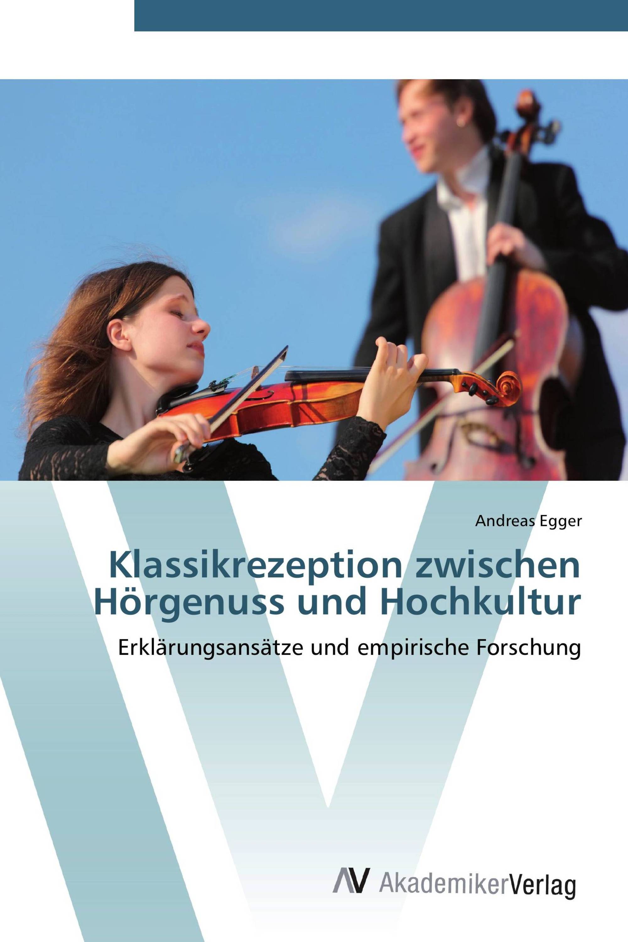 Klassikrezeption zwischen Hörgenuss und Hochkultur