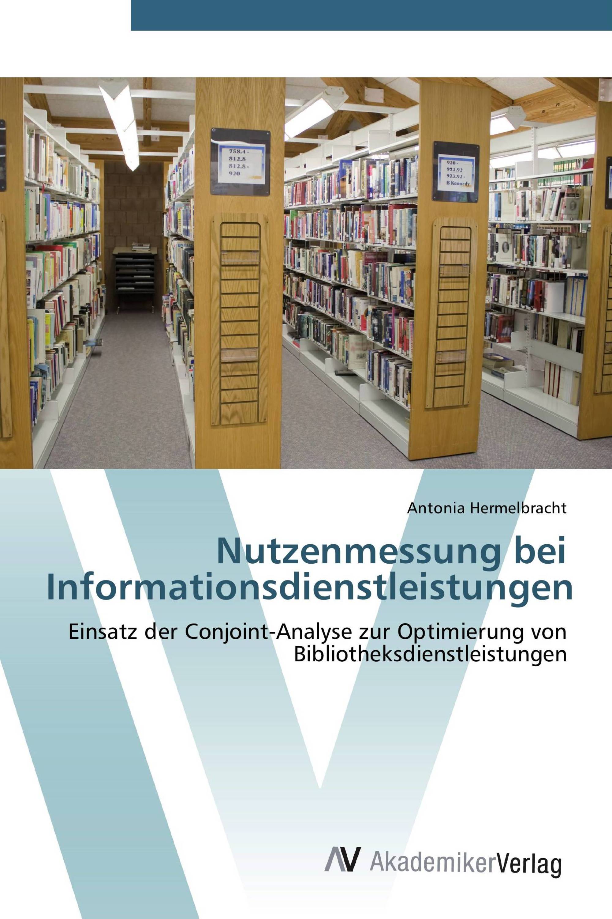 Nutzenmessung bei Informationsdienstleistungen