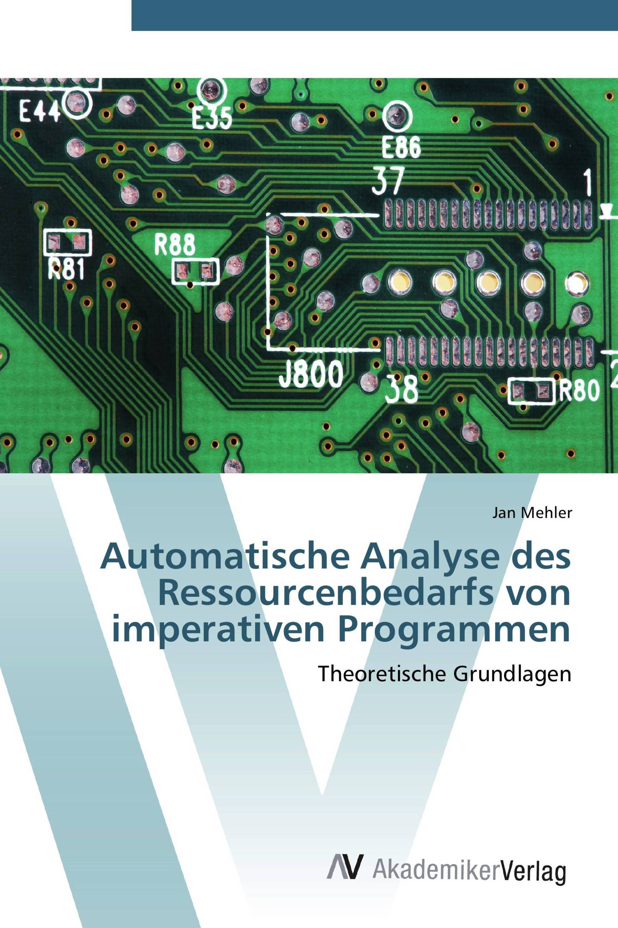 Automatische Analyse des Ressourcenbedarfs von imperativen Programmen