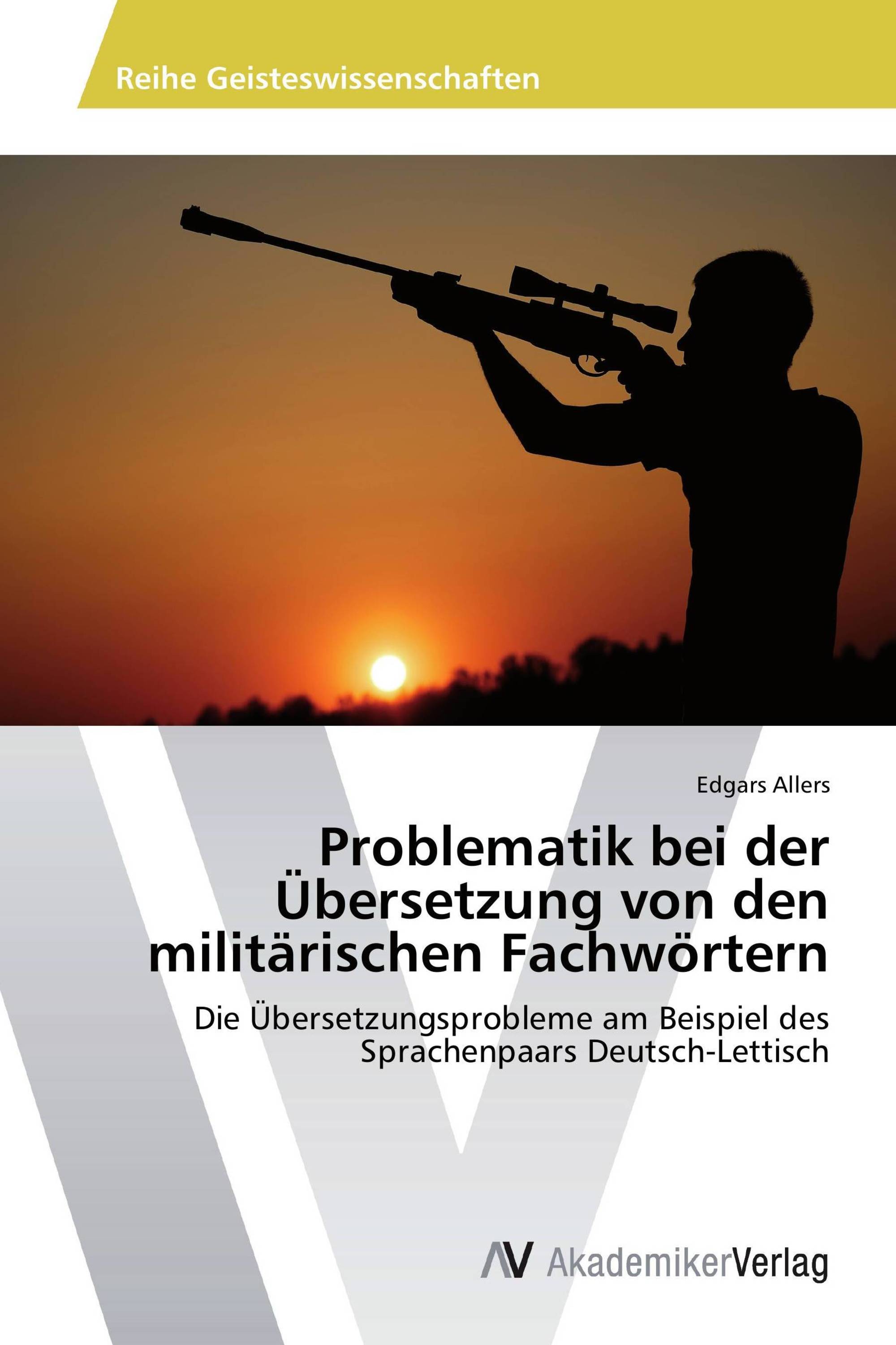 Problematik bei der Übersetzung von den militärischen Fachwörtern