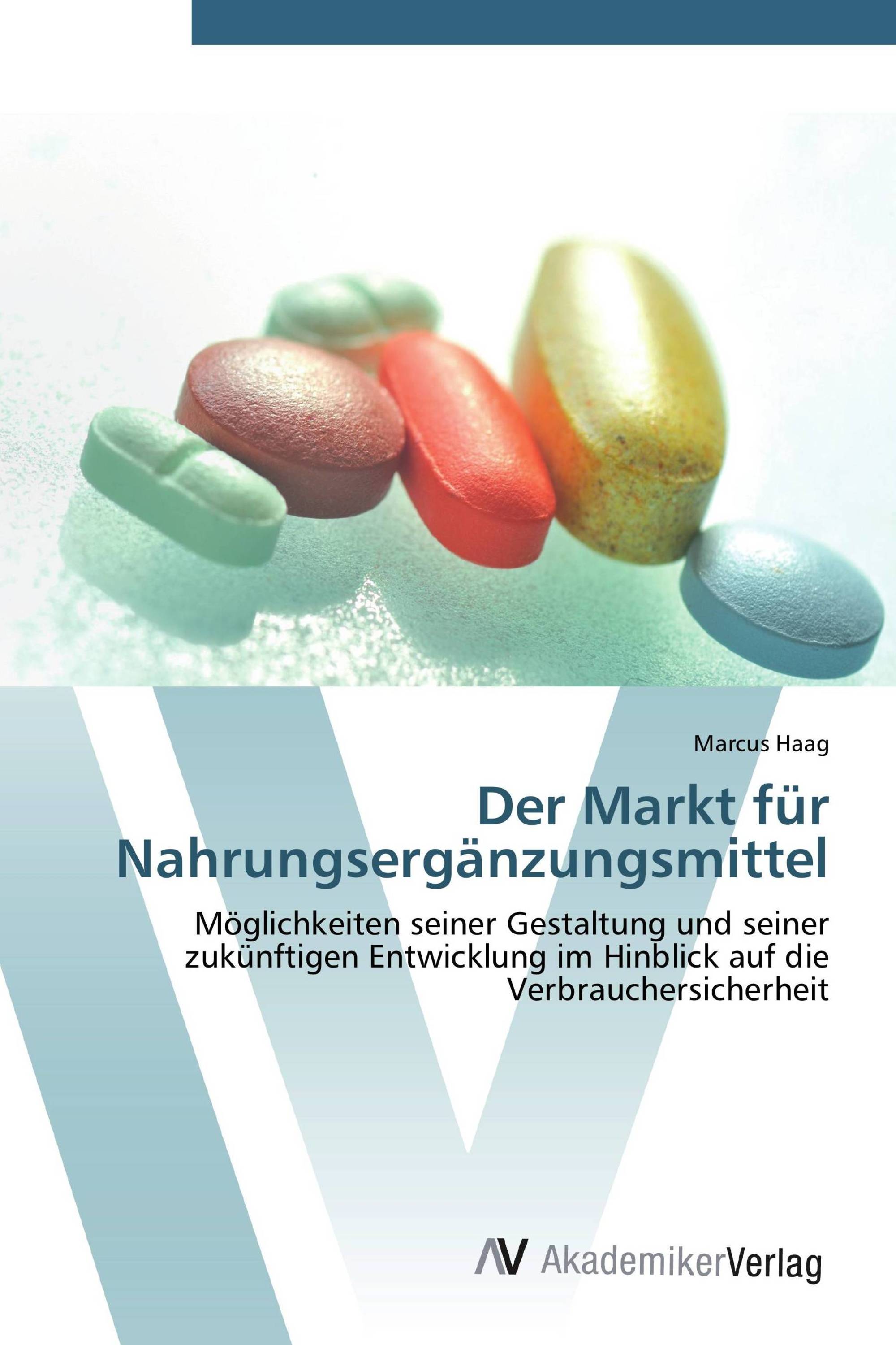 Der Markt für Nahrungsergänzungsmittel