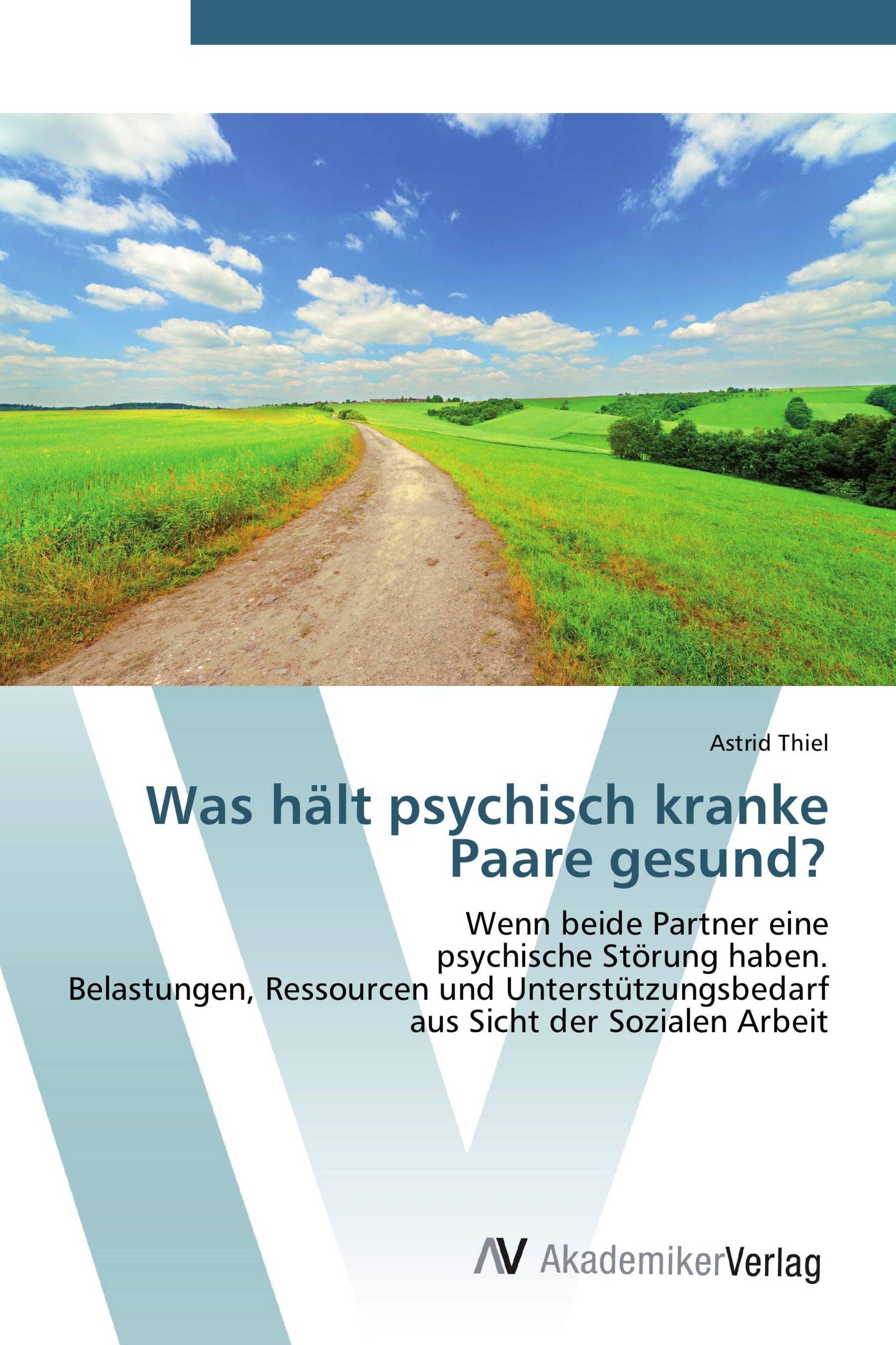 Was hält psychisch kranke Paare gesund?