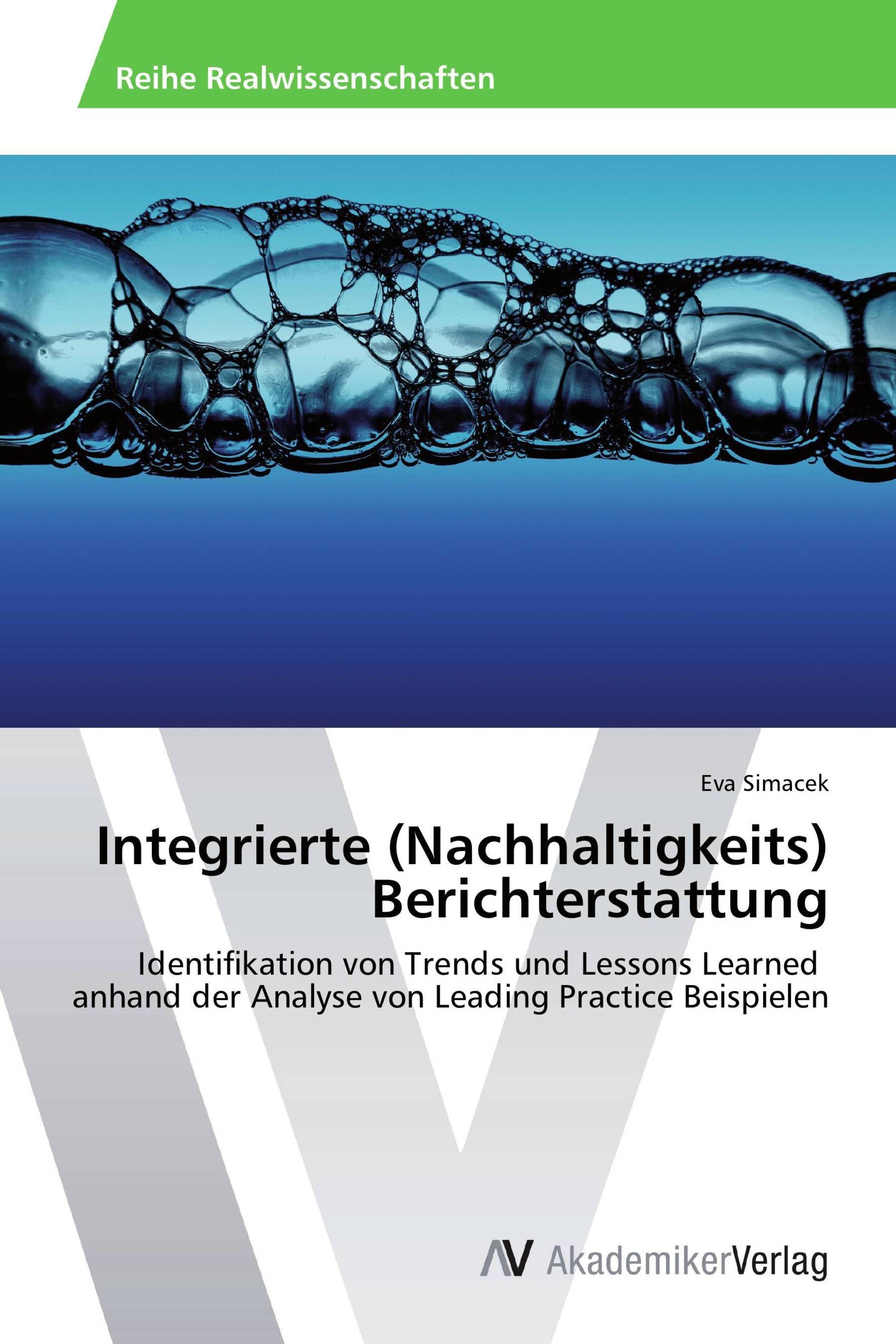 Integrierte (Nachhaltigkeits)  Berichterstattung