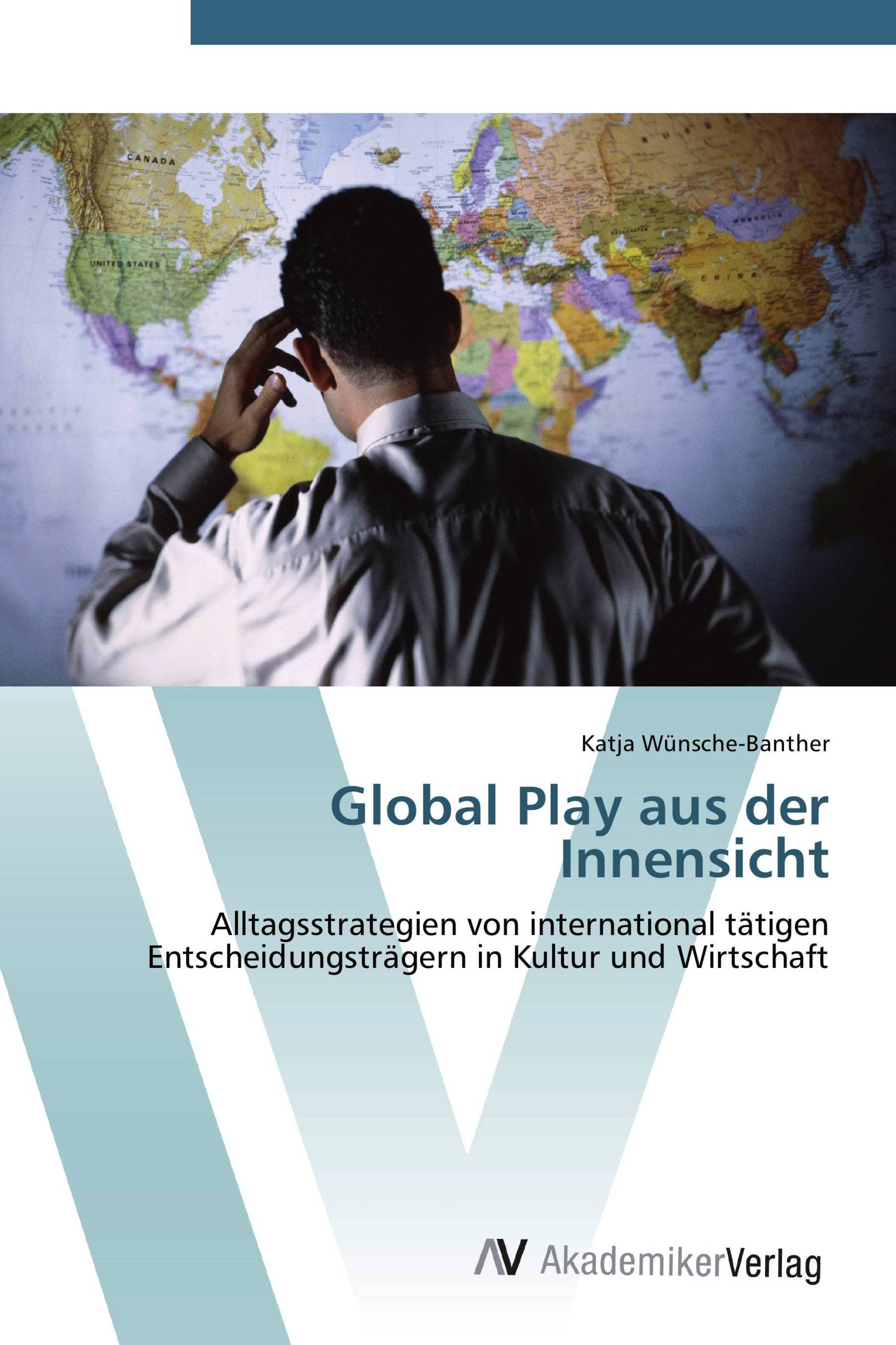 Global Play aus der Innensicht