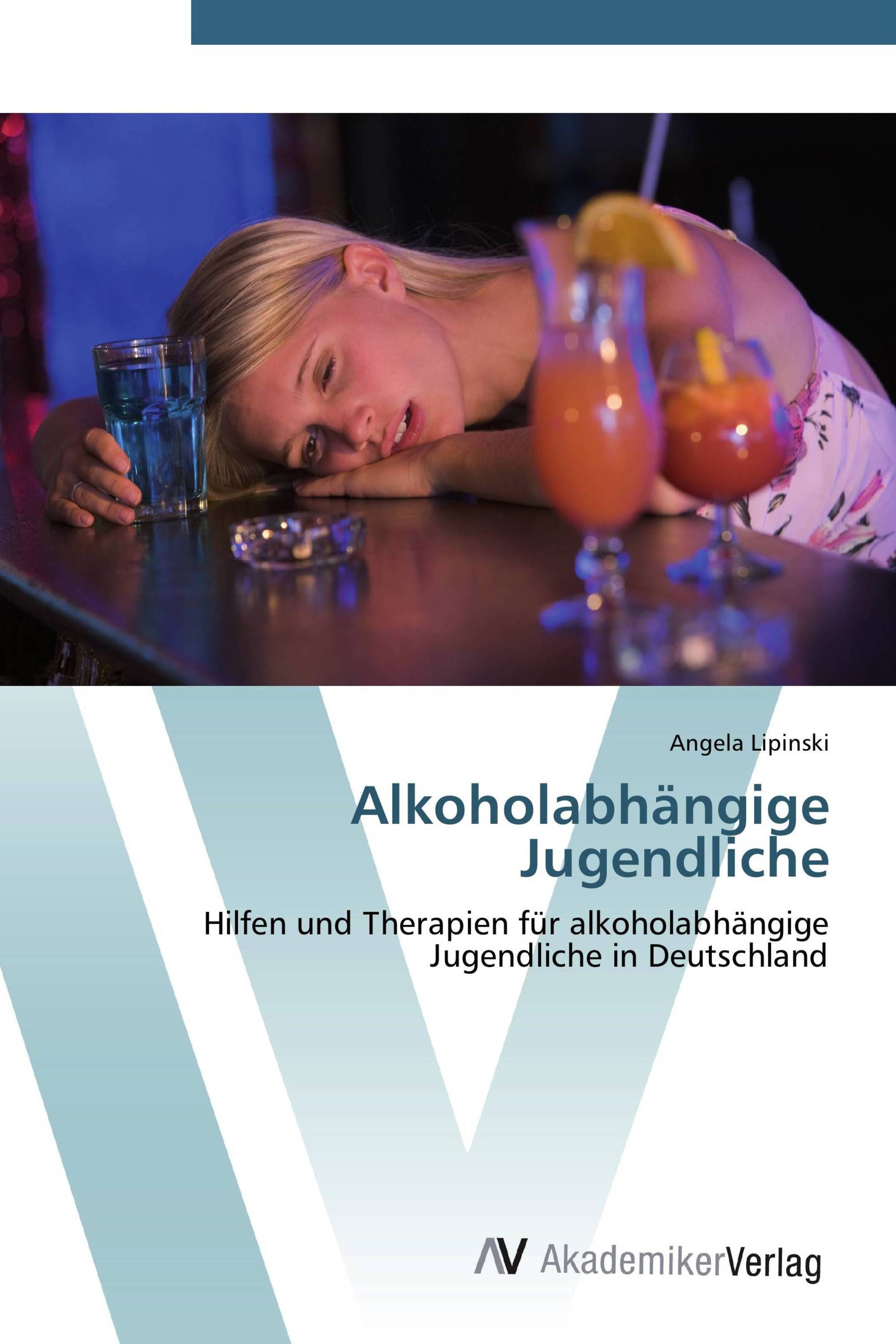 Alkoholabhängige Jugendliche