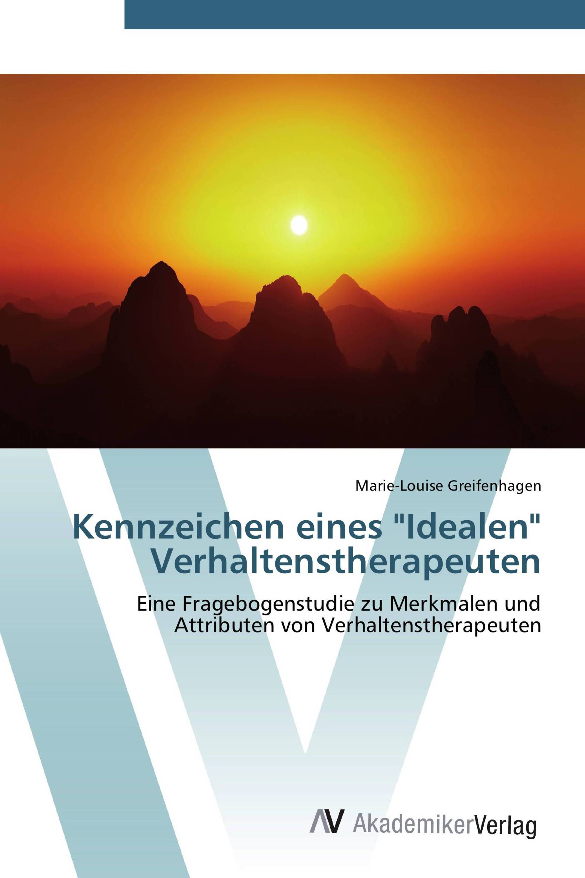 Kennzeichen eines "Idealen" Verhaltenstherapeuten