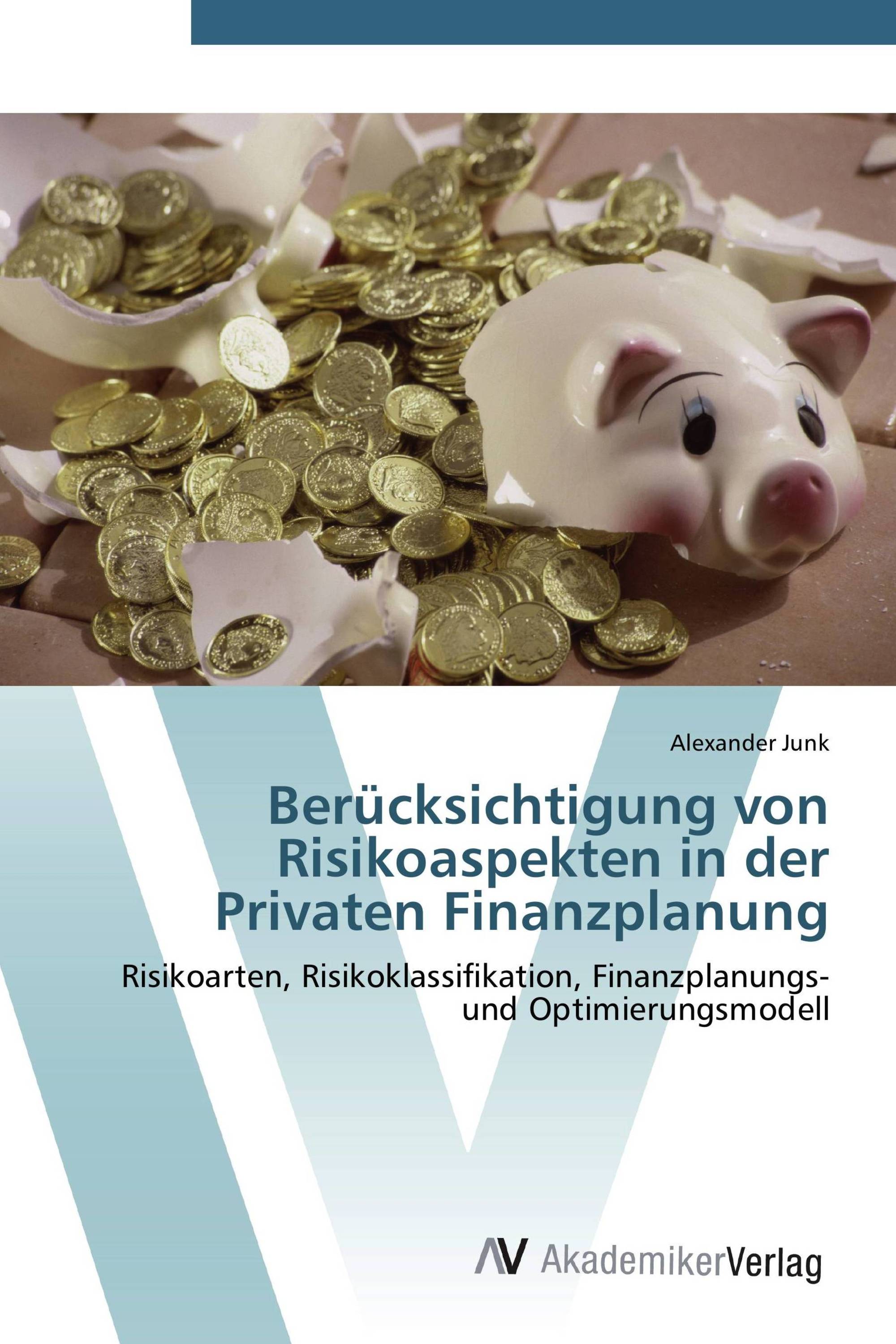 Berücksichtigung von Risikoaspekten in der Privaten Finanzplanung