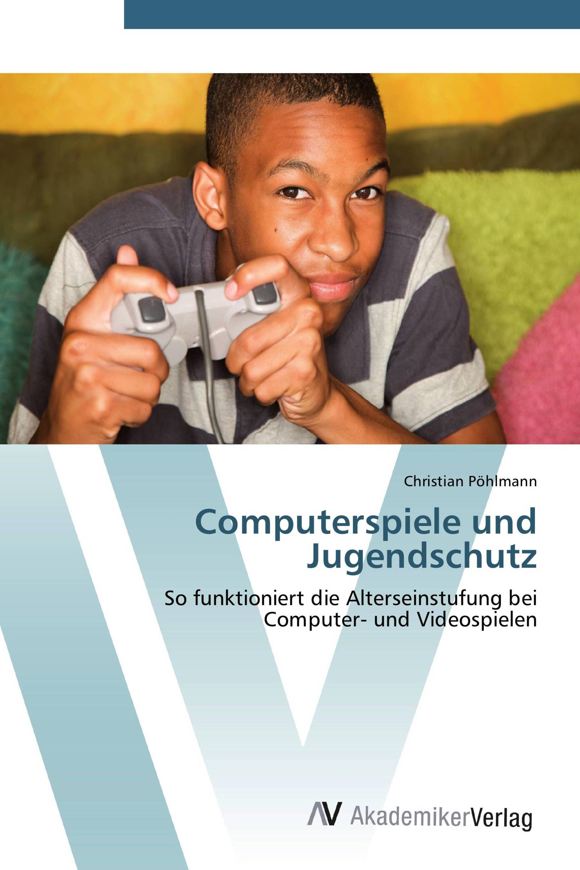 Computerspiele und Jugendschutz