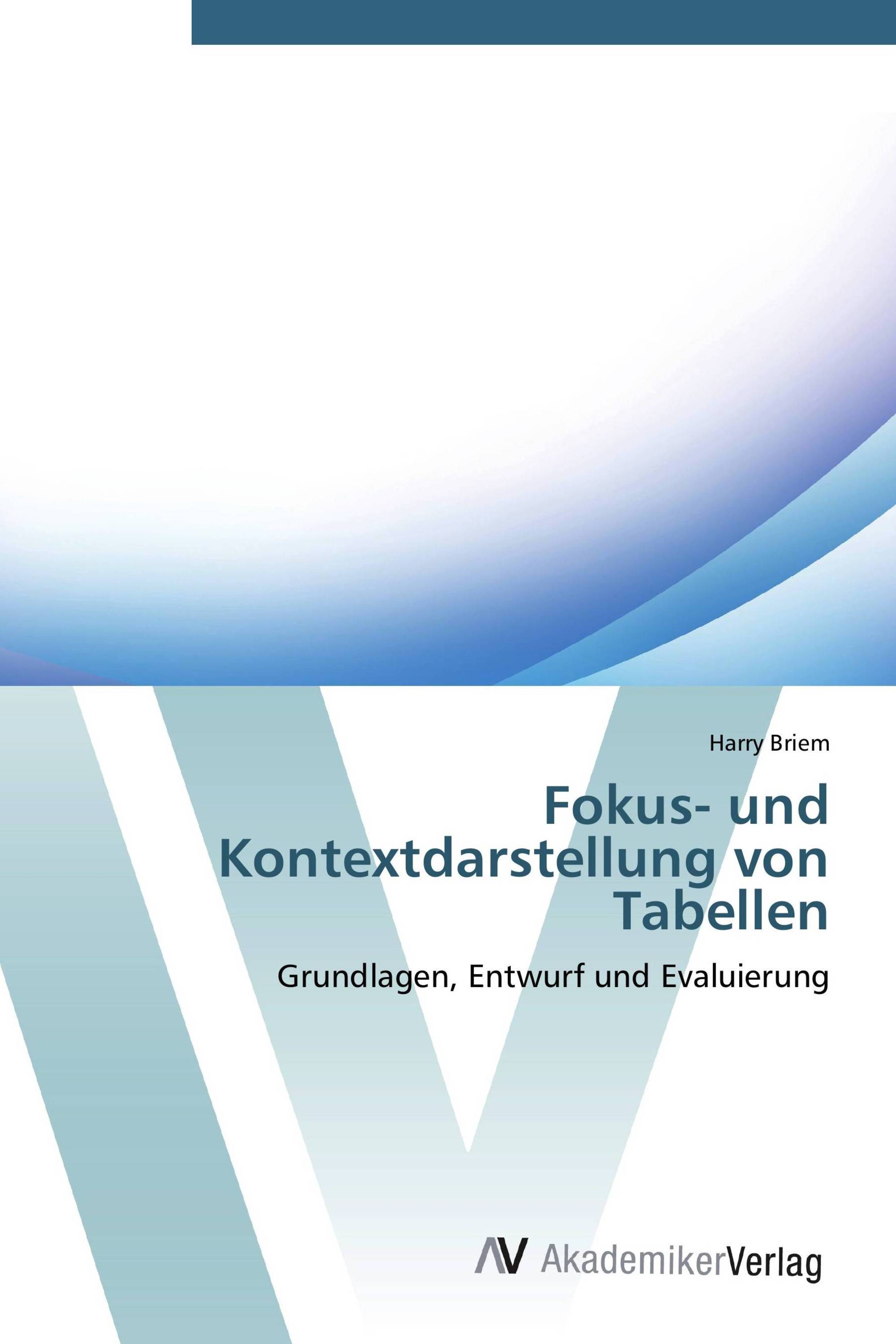 Fokus- und Kontextdarstellung von Tabellen