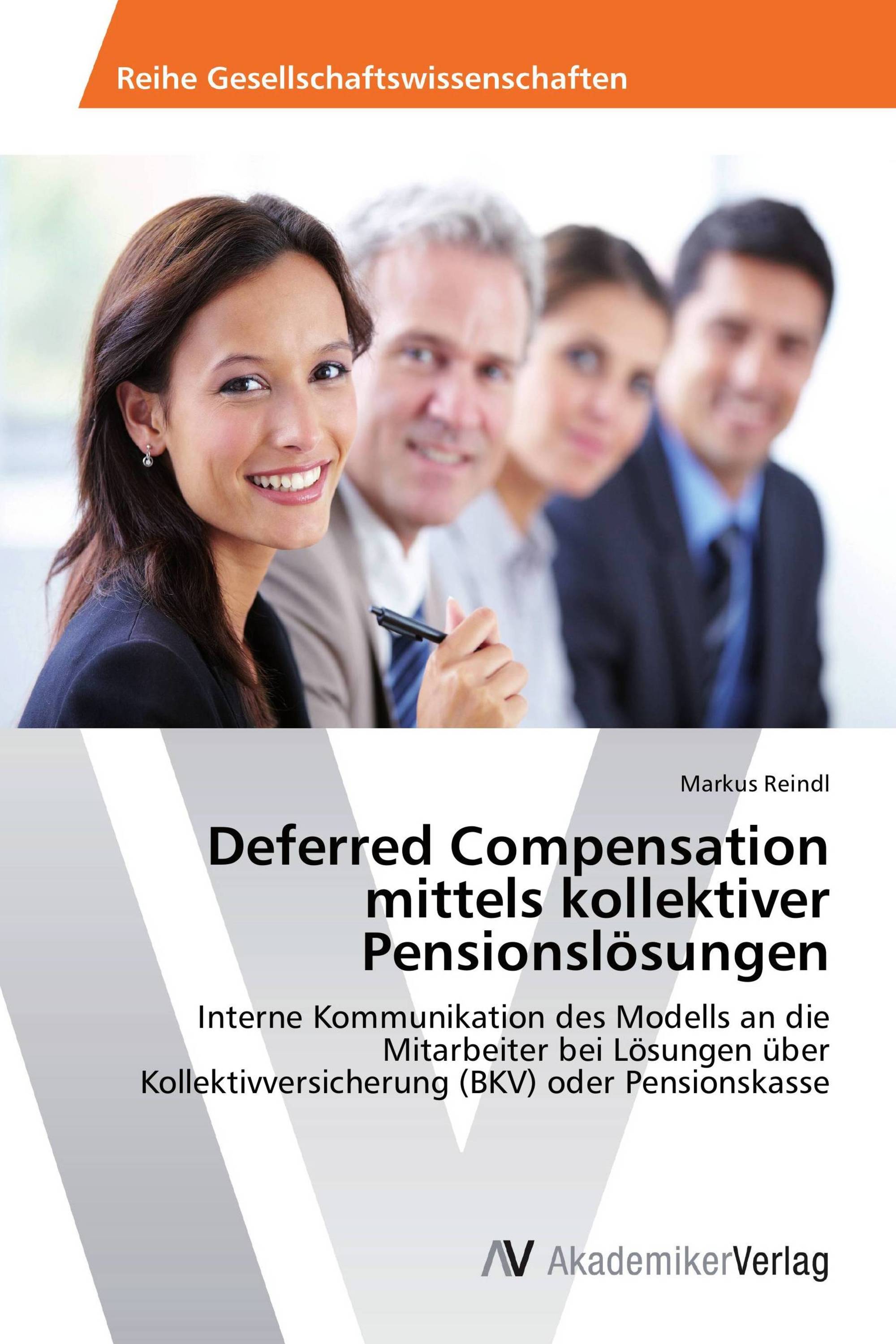 Deferred Compensation mittels kollektiver Pensionslösungen