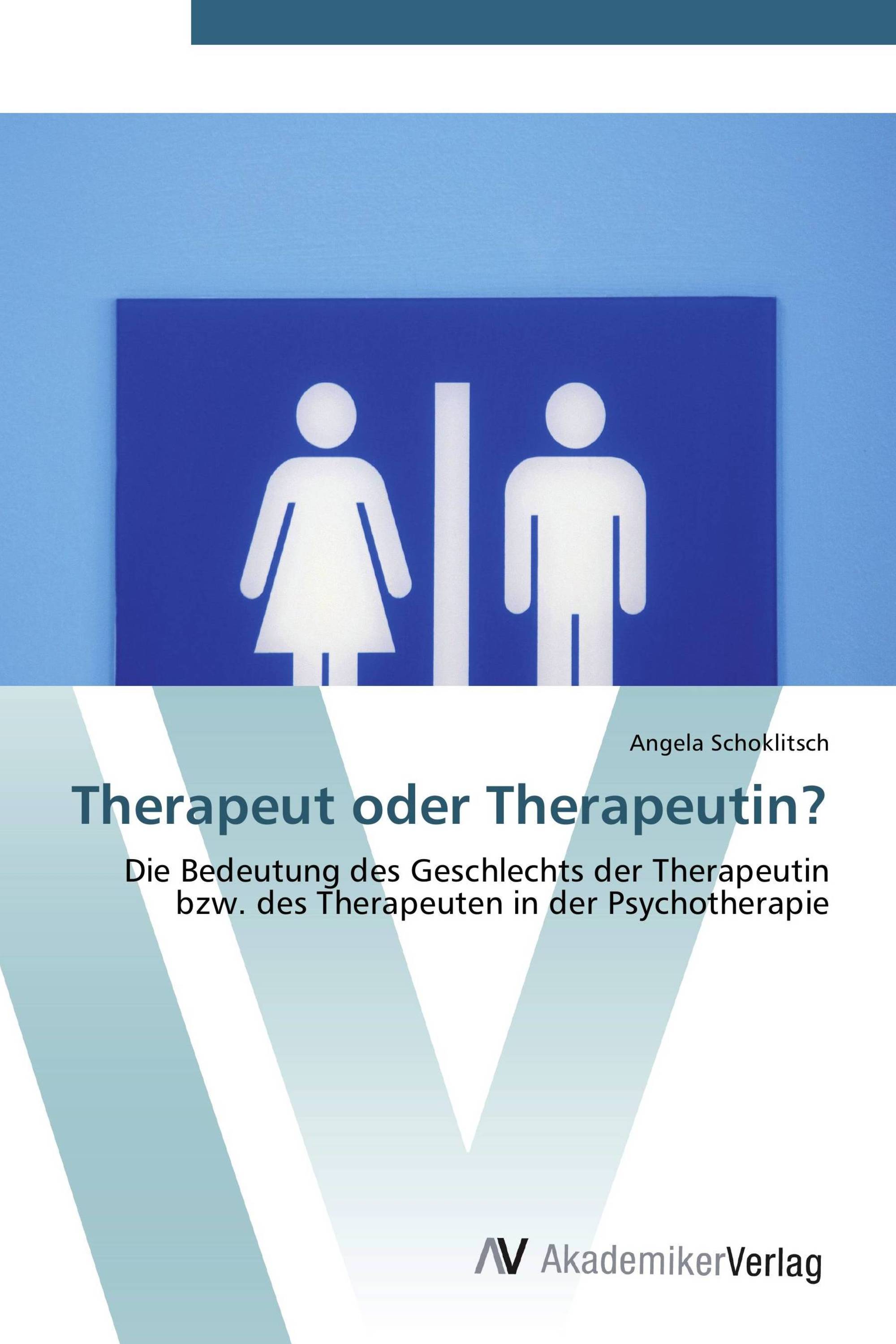 Therapeut oder Therapeutin?