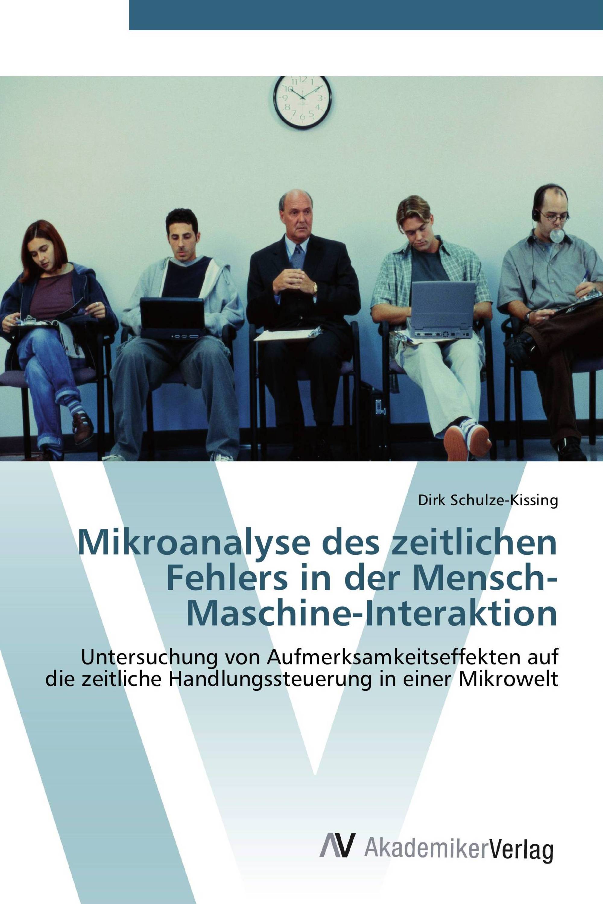 Mikroanalyse des zeitlichen Fehlers in der Mensch-Maschine-Interaktion