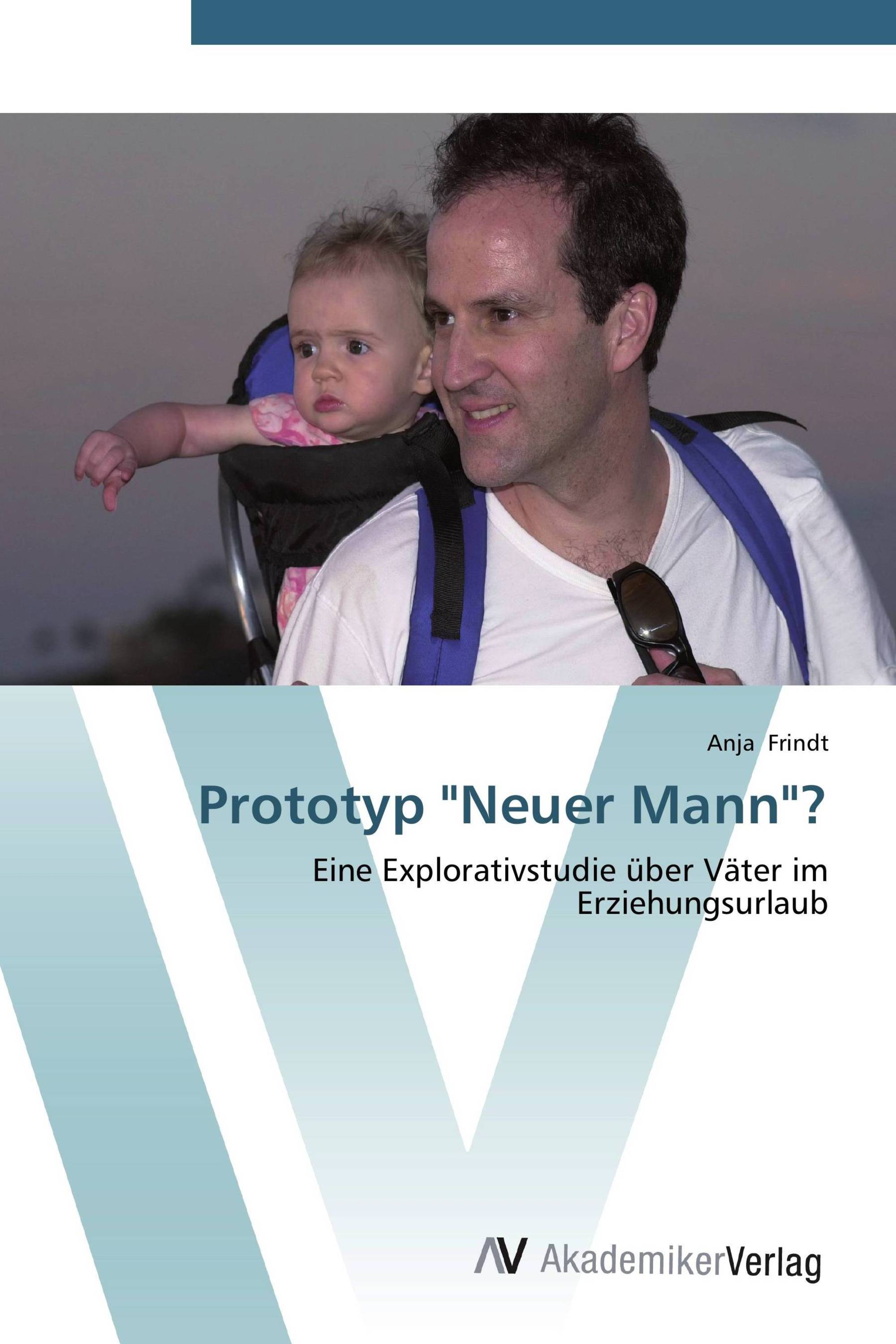 Prototyp "Neuer Mann"?