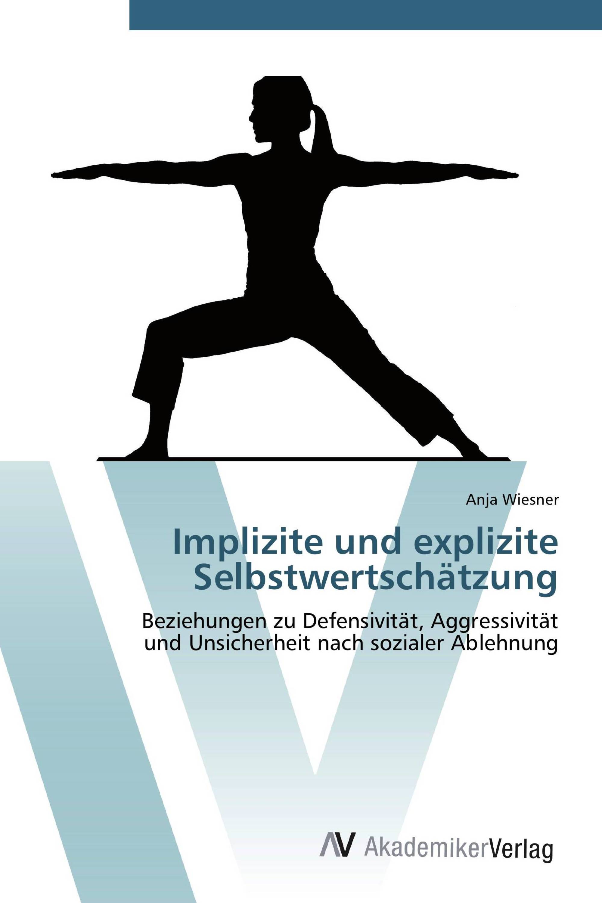 Implizite und explizite Selbstwertschätzung