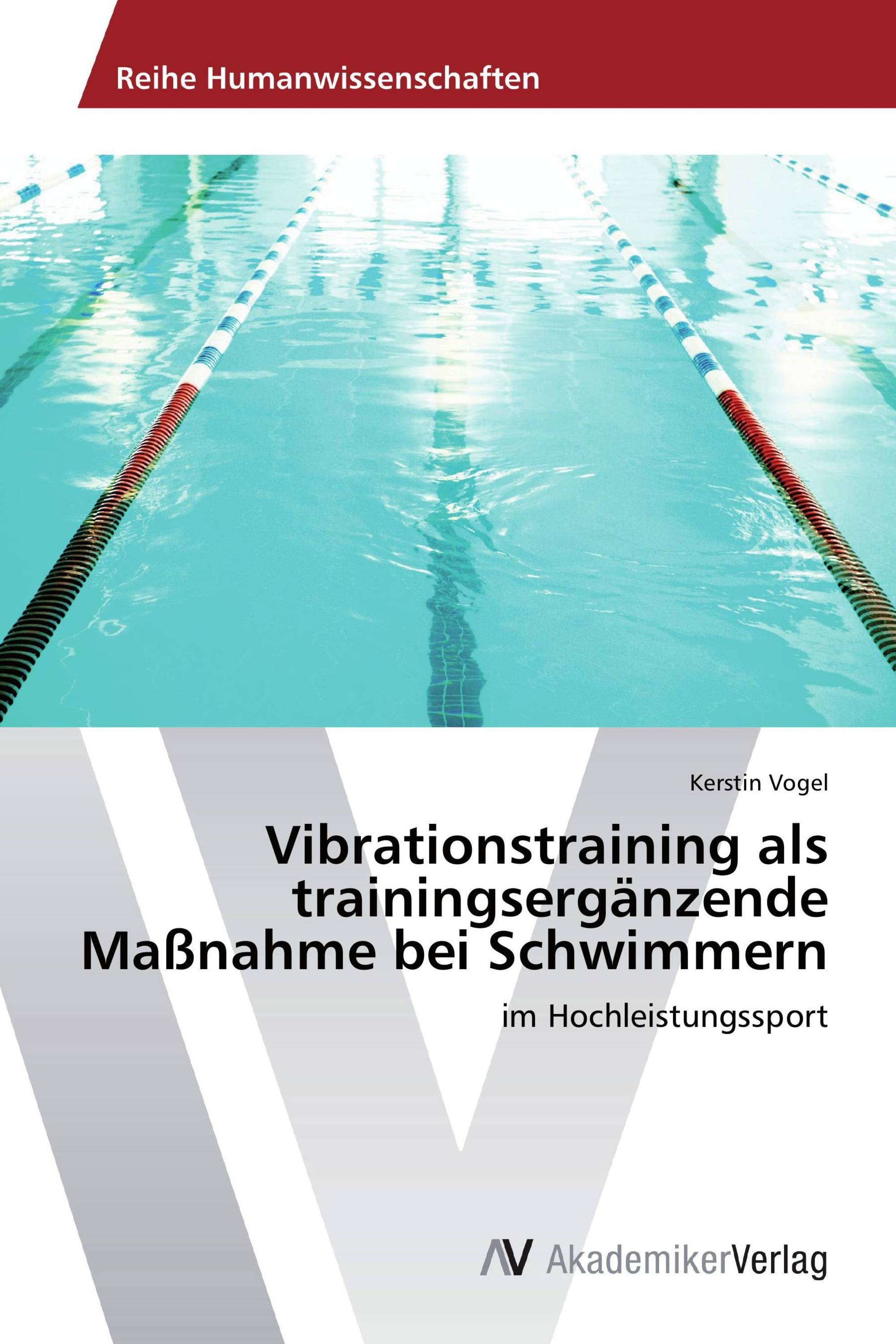 Vibrationstraining als trainingsergänzende Maßnahme bei Schwimmern