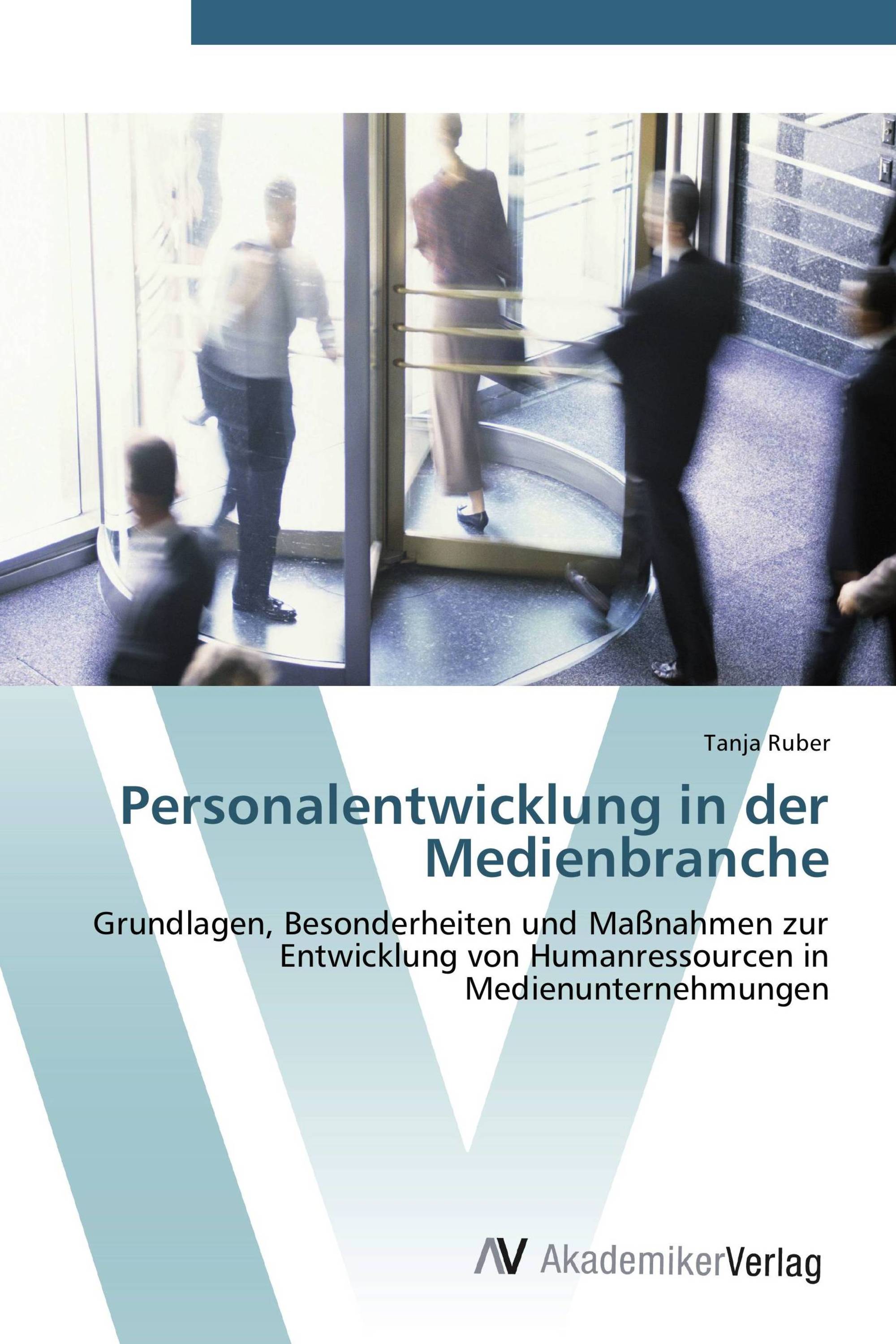 Personalentwicklung in der Medienbranche