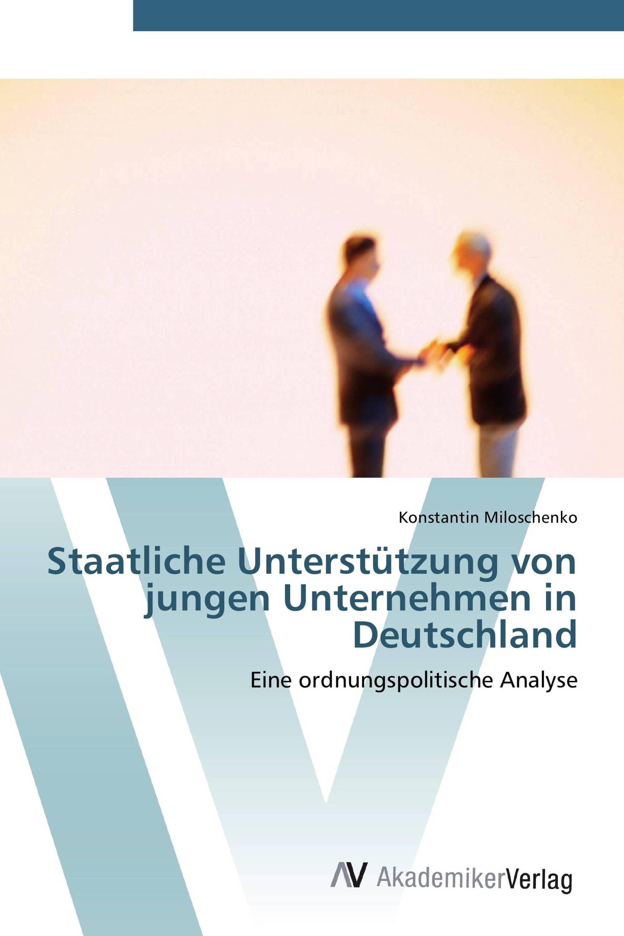 Staatliche Unterstützung von jungen Unternehmen in Deutschland