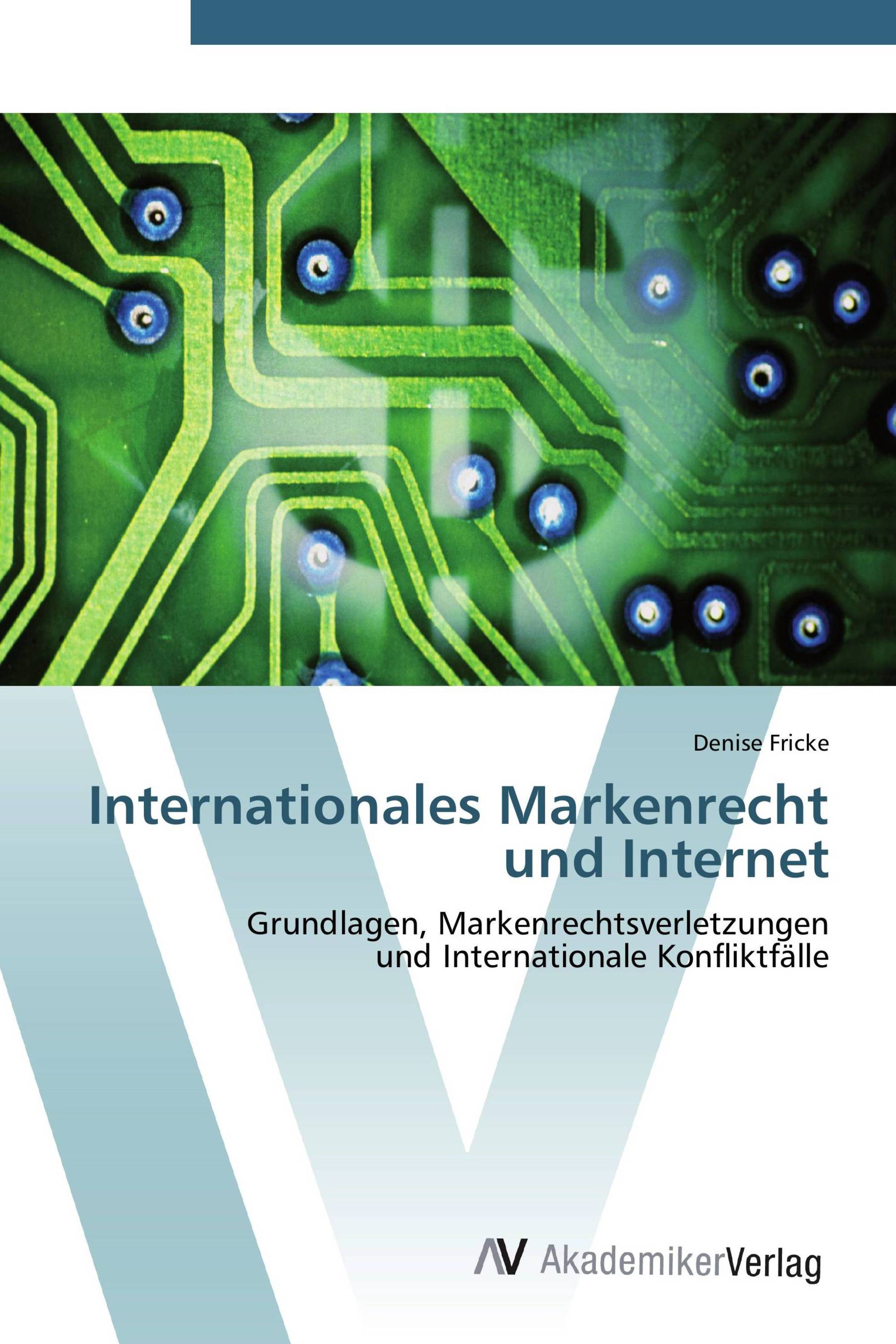 Internationales Markenrecht und Internet