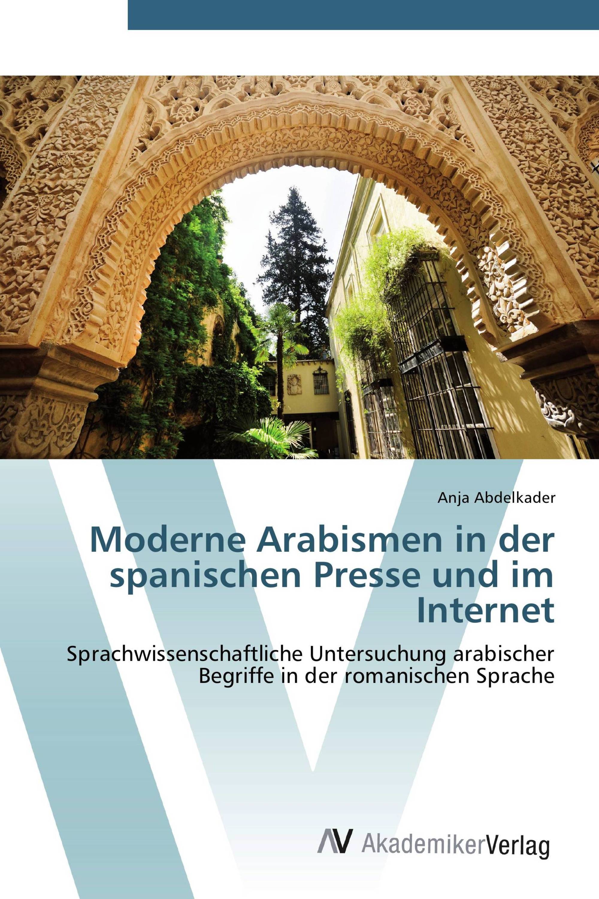 Moderne Arabismen in der spanischen Presse und im Internet