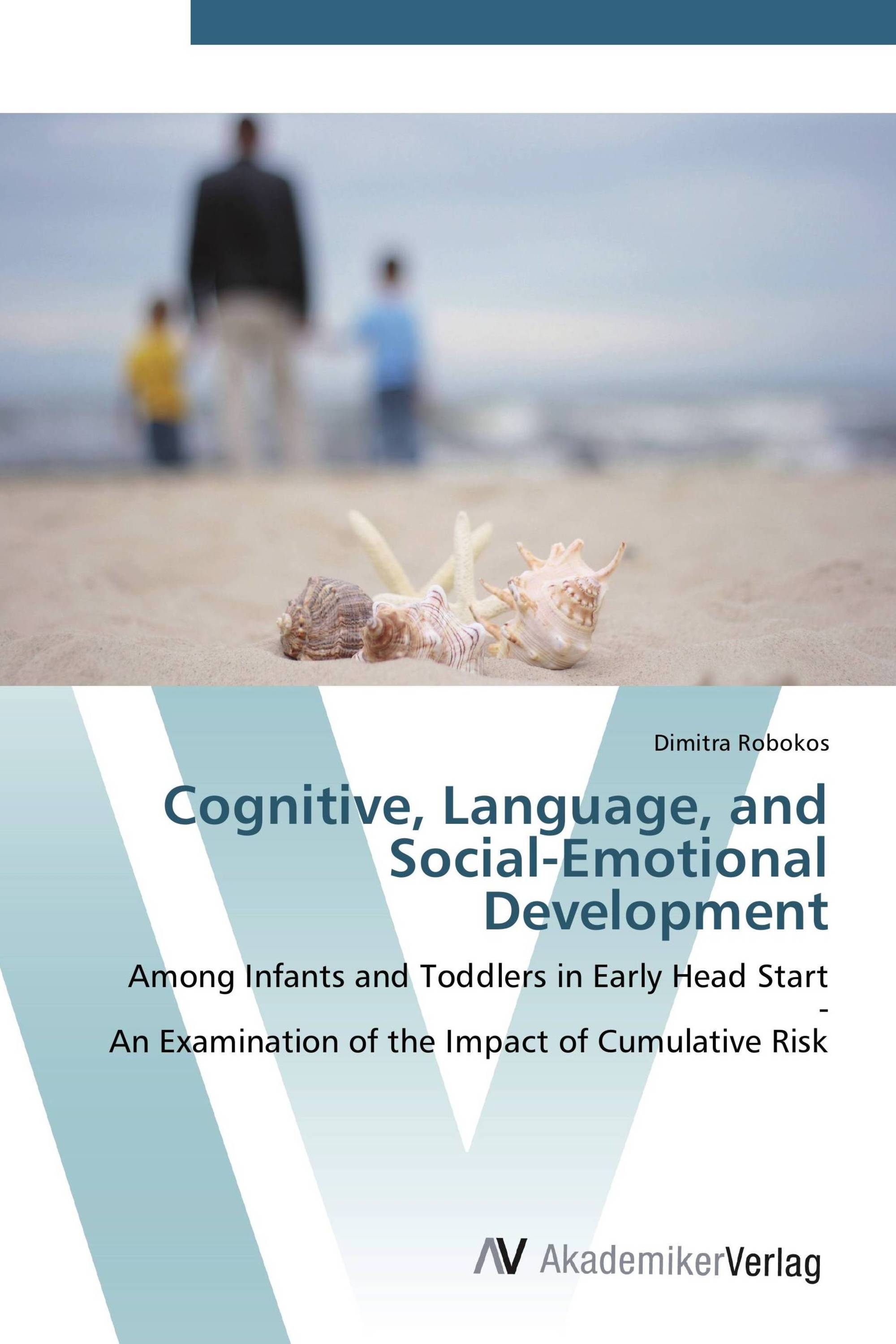 Cognitive, Language, and Social-Emotional Development