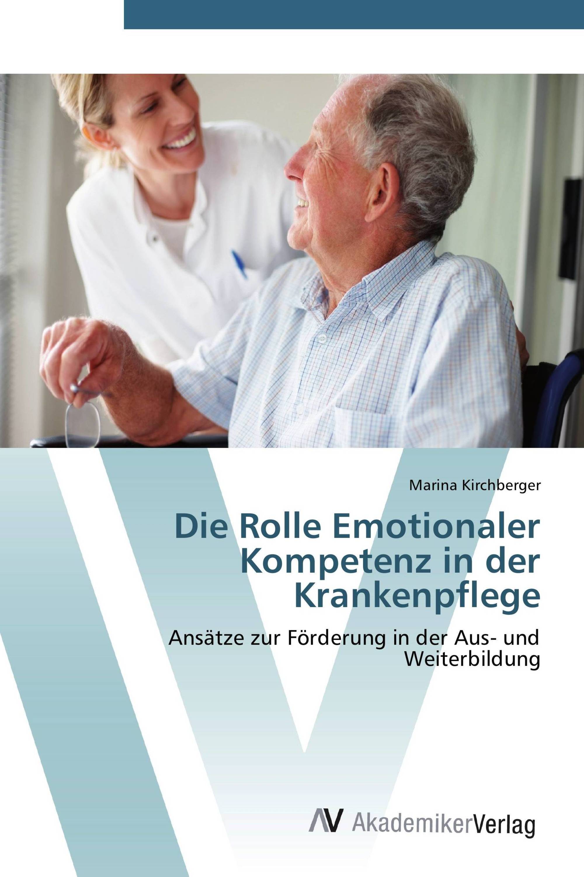 Die Rolle Emotionaler Kompetenz in der Krankenpflege