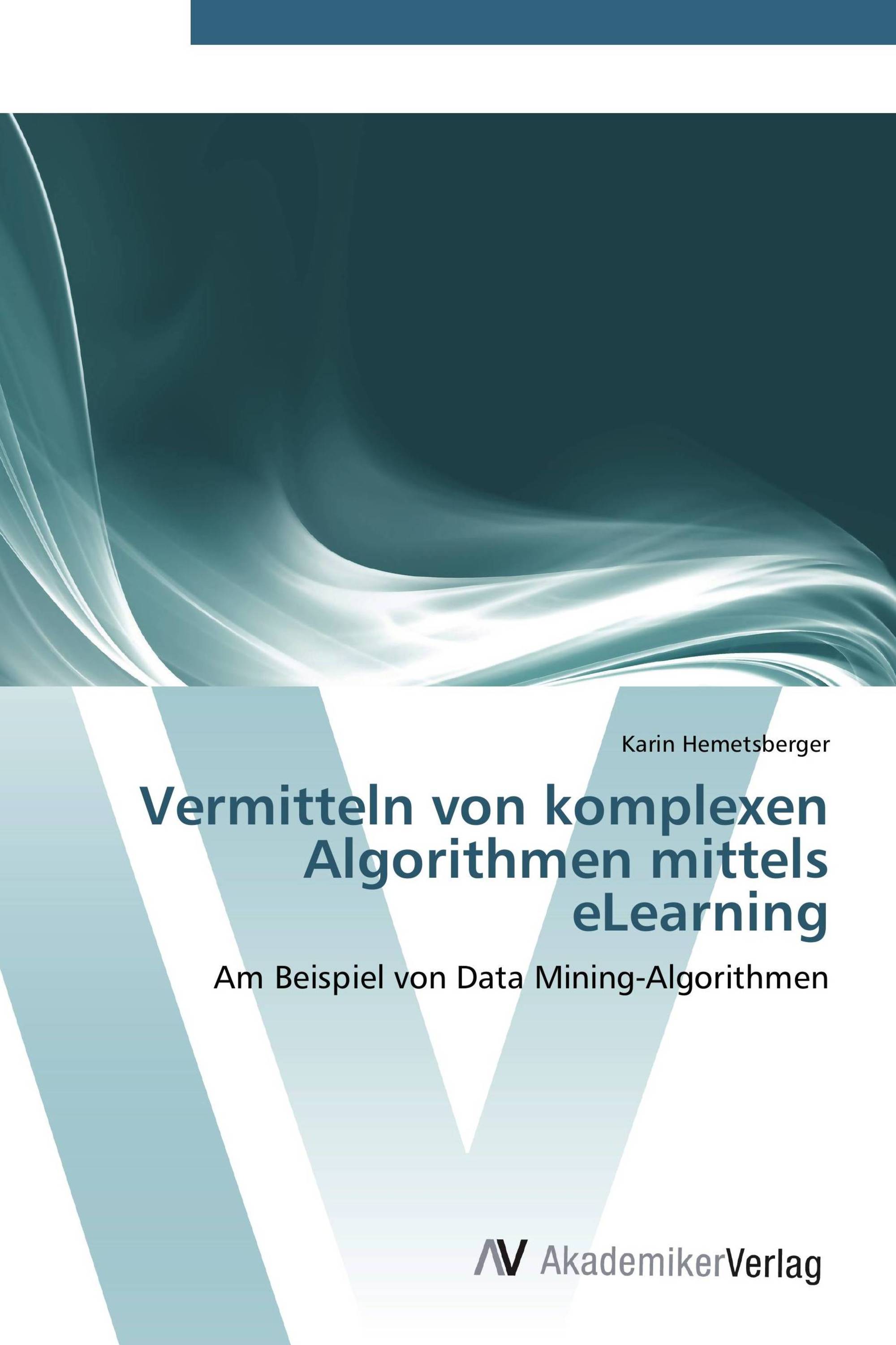 Vermitteln von komplexen Algorithmen mittels eLearning