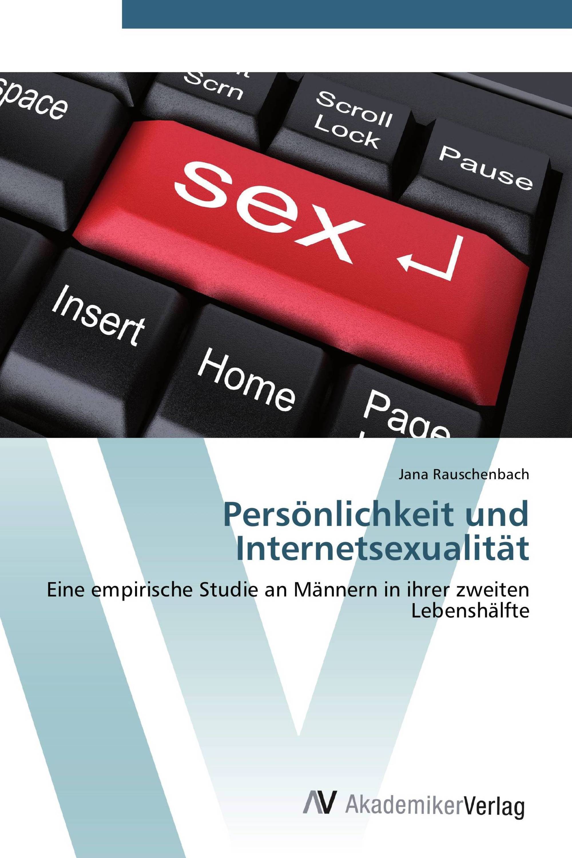 Persönlichkeit und Internetsexualität